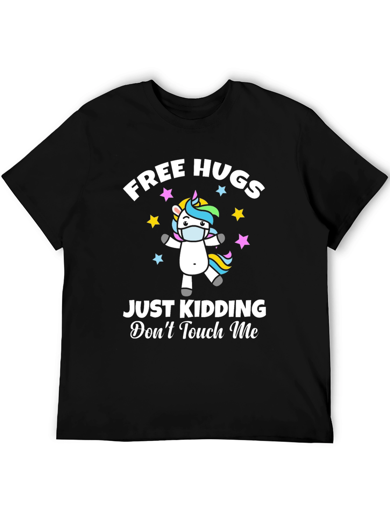 Free Hugs - Just Kidding T-Shirt