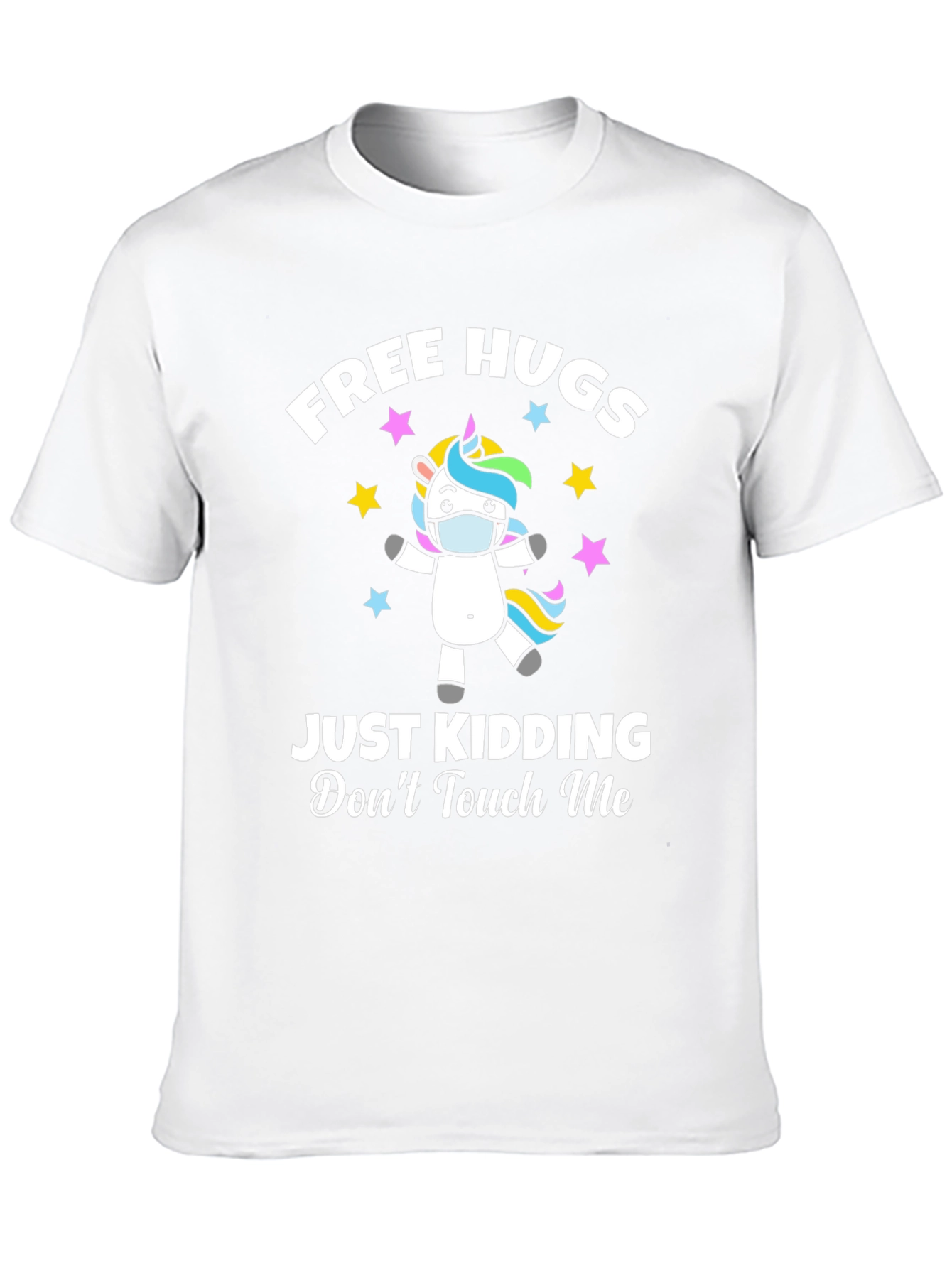 Free Hugs - Just Kidding T-Shirt