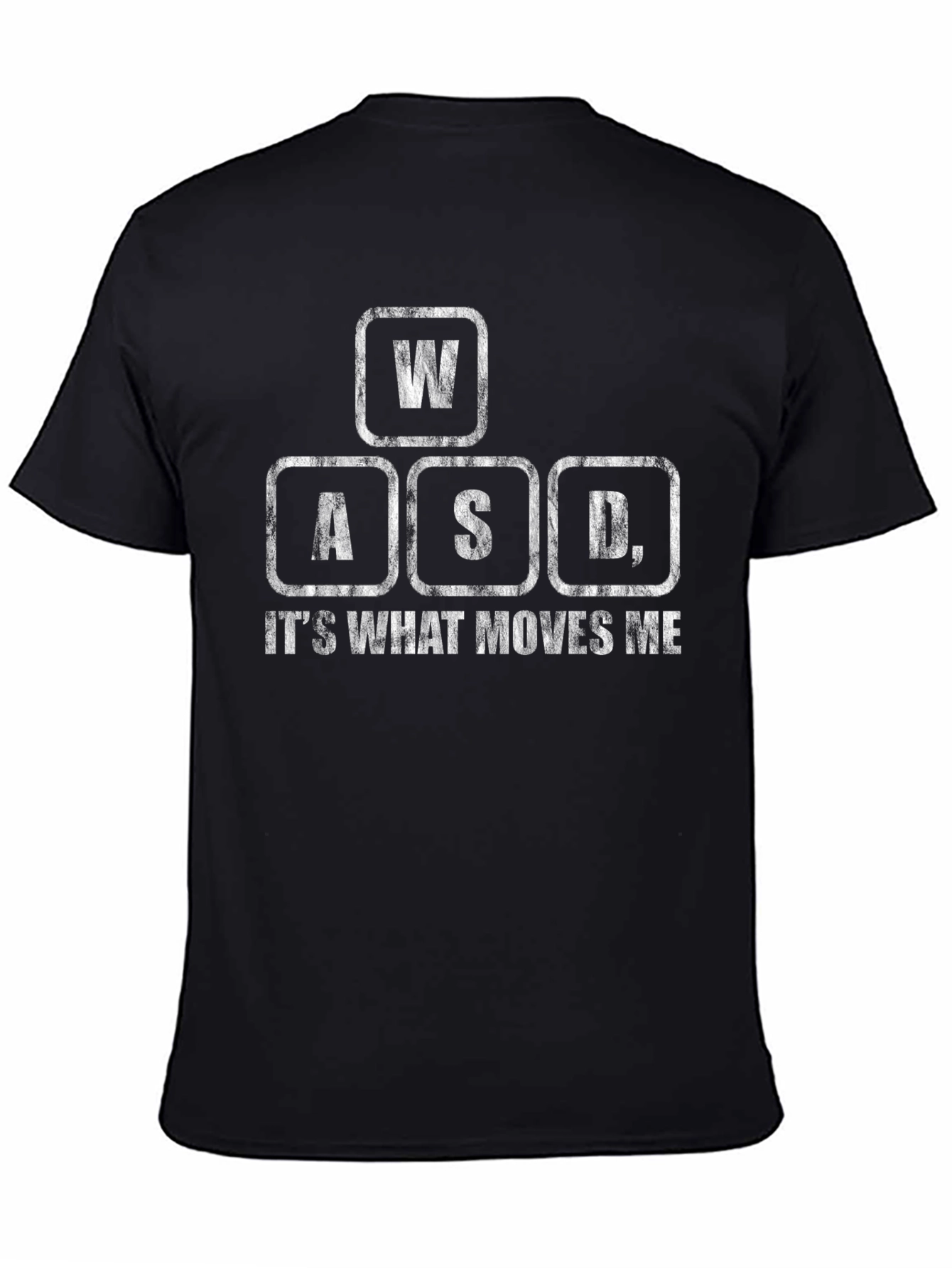 Gamer T-Shirt - WASD - Its What Moves Me