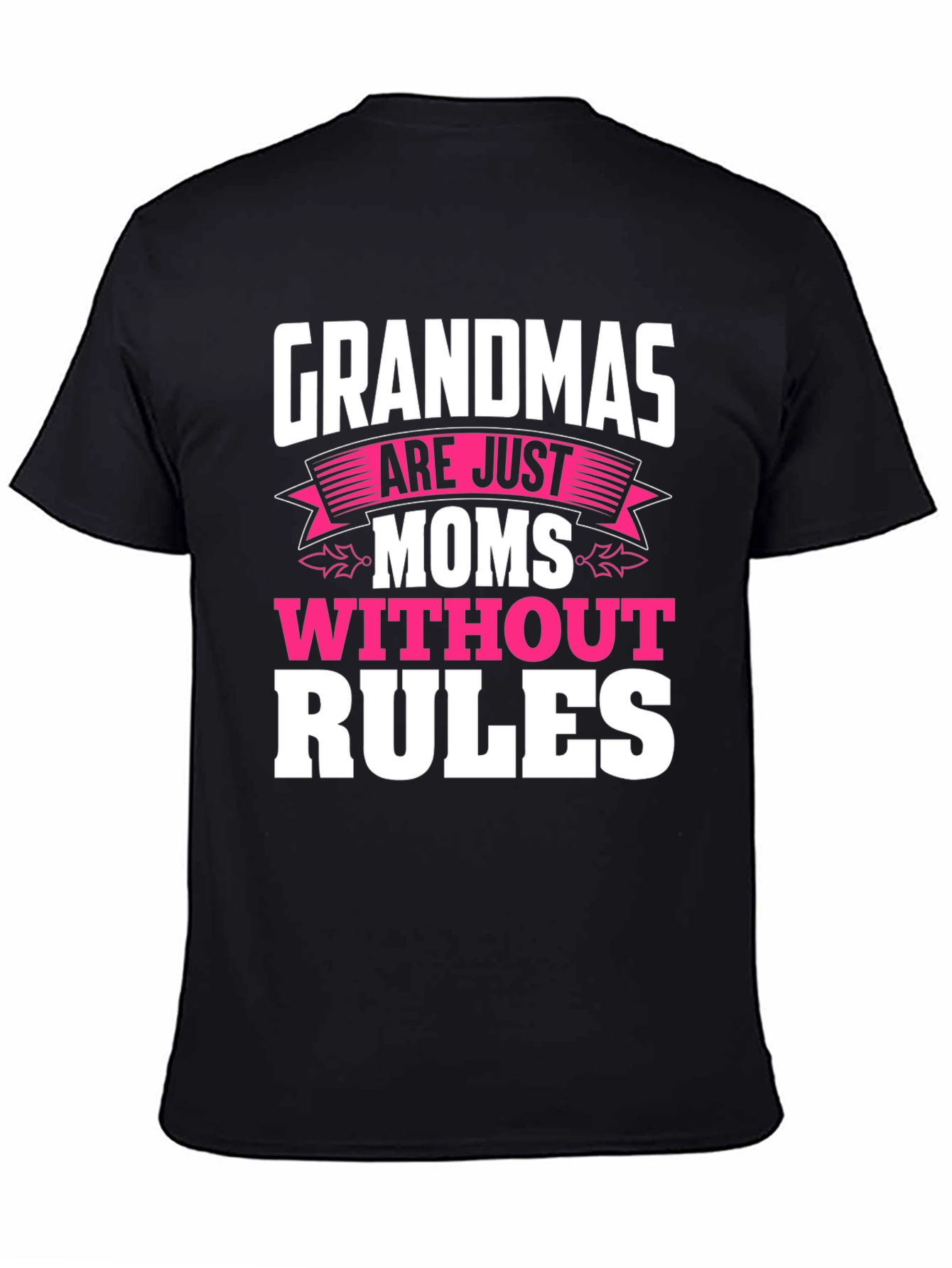 Grandmas Without Rules Graphic Tee