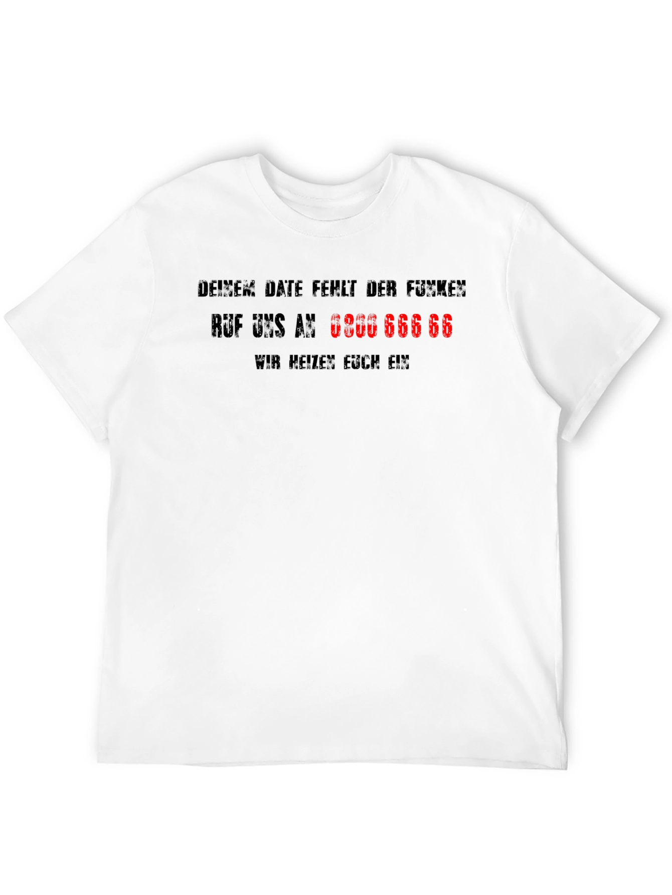 Funny German Slogan T-Shirt - Heizex Euch Ein