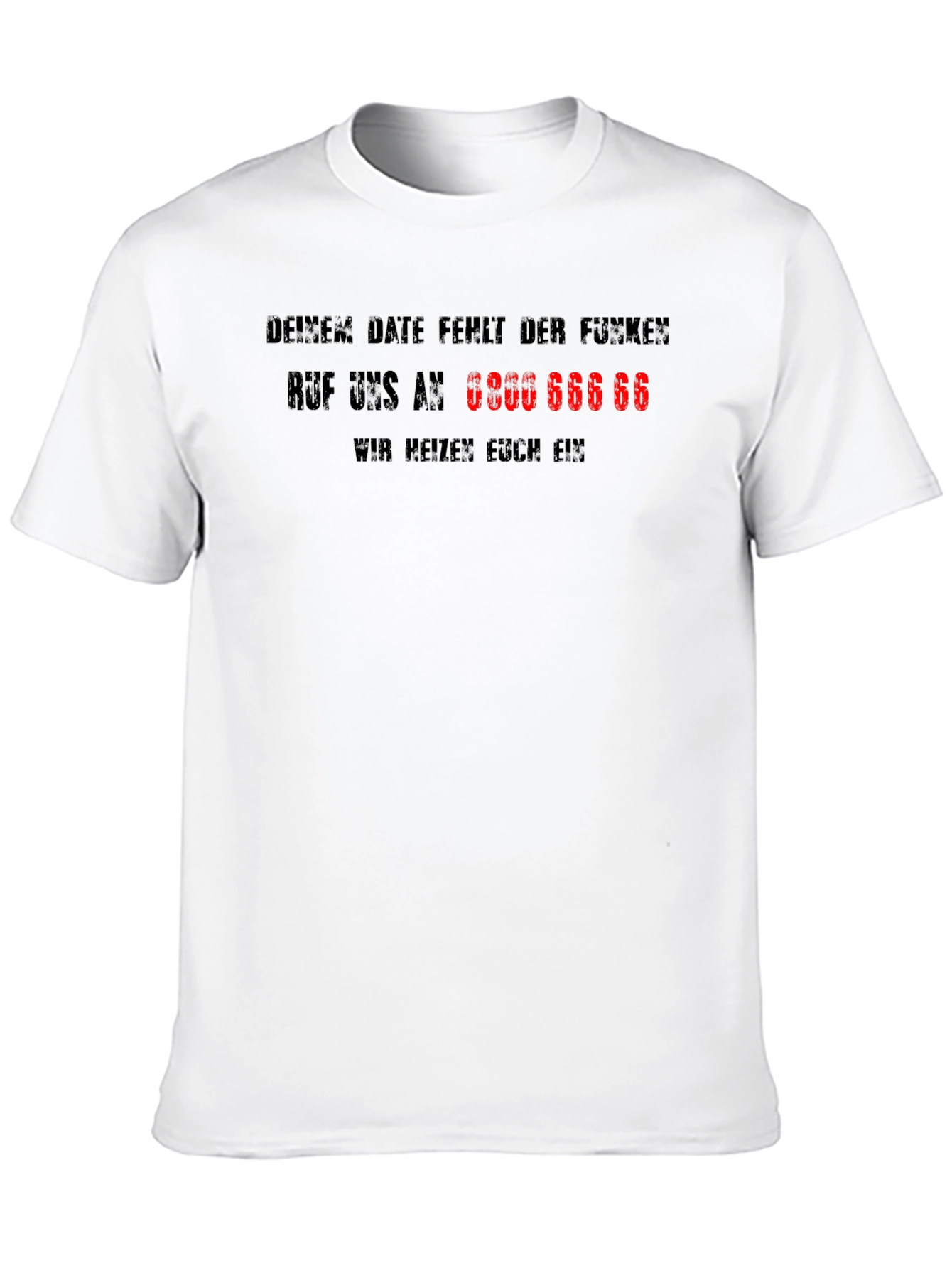 Funny German Slogan T-Shirt - Heizex Euch Ein