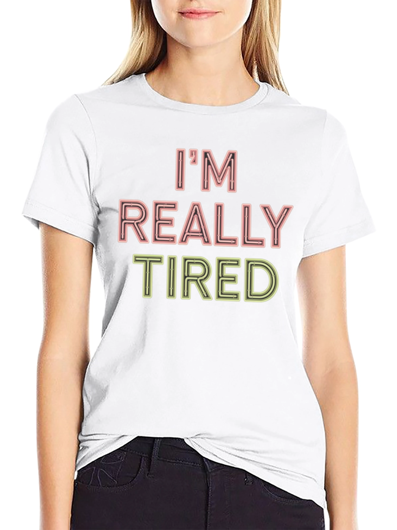 Im Really Tired Funny Graphic T-Shirt
