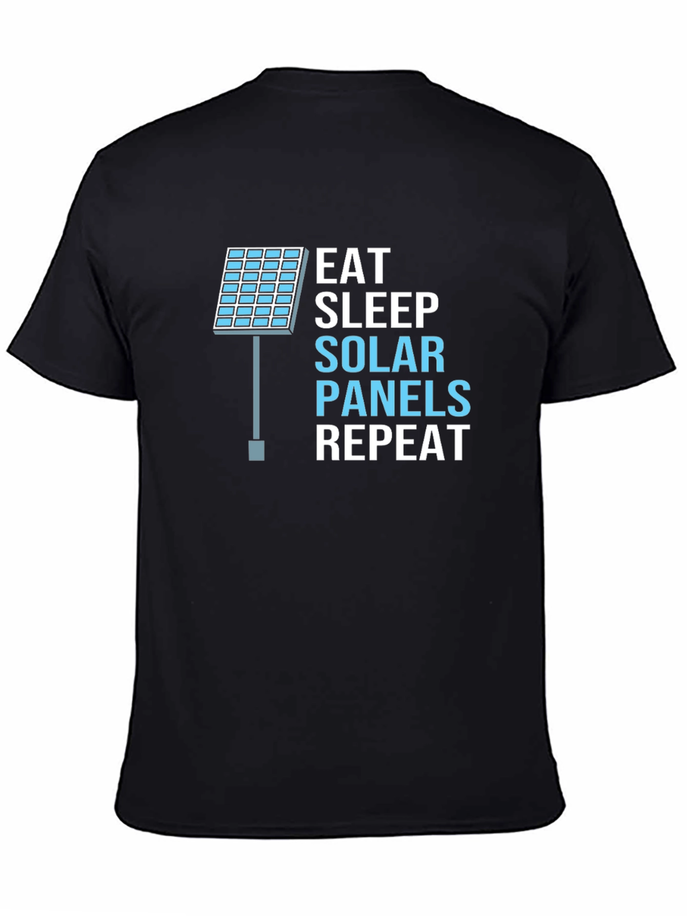 Eat Sleep Solar Panels Repeat T-Shirt