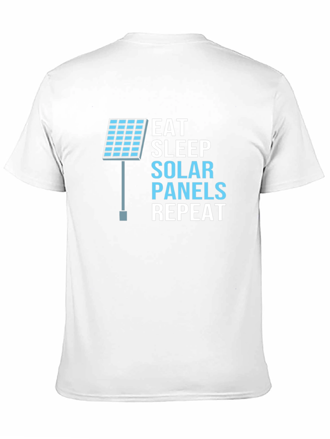 Eat Sleep Solar Panels Repeat T-Shirt