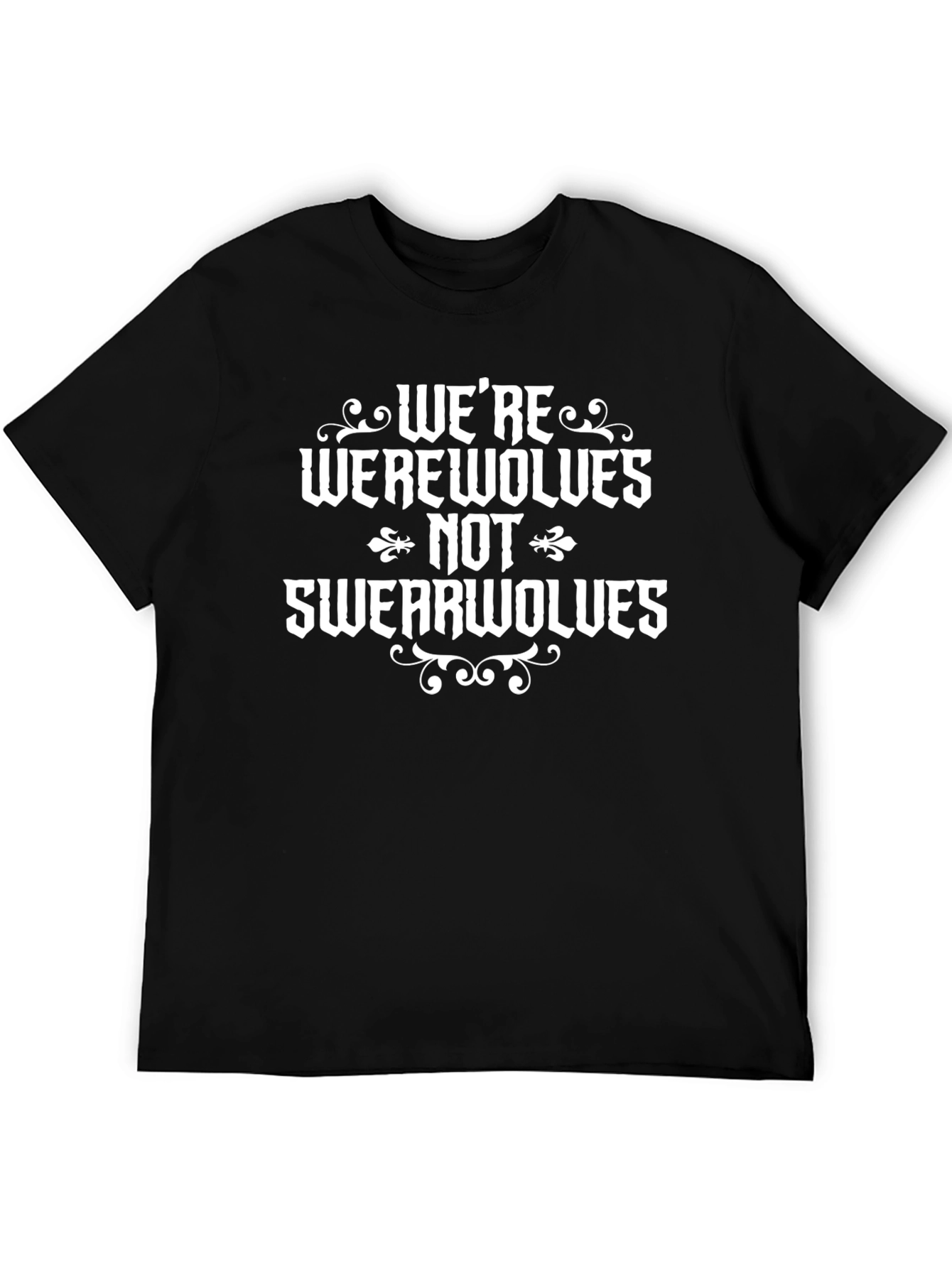 Werewolves Not Swearwolves Funny Graphic T-Shirt