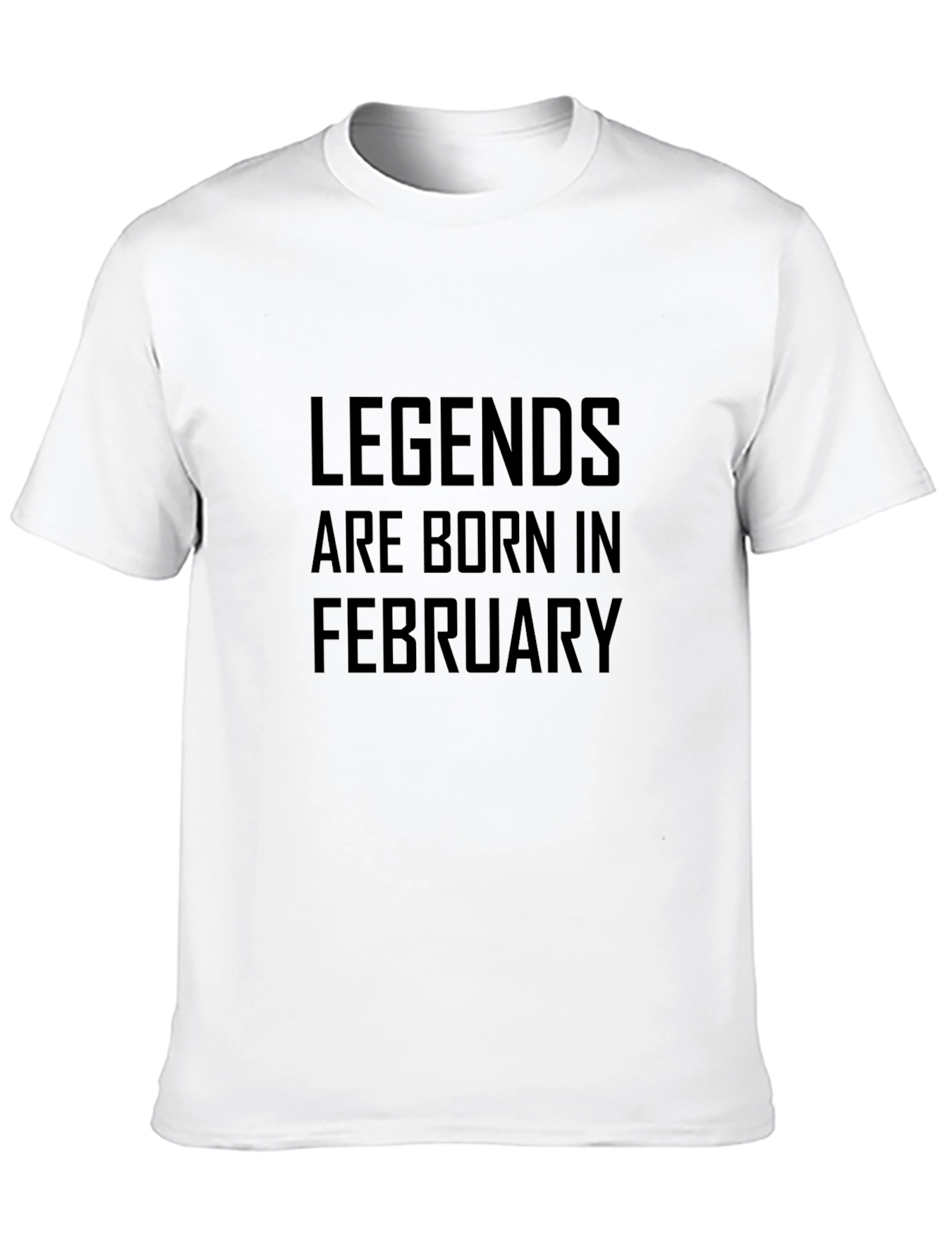 Legends Are Born In February T-Shirt