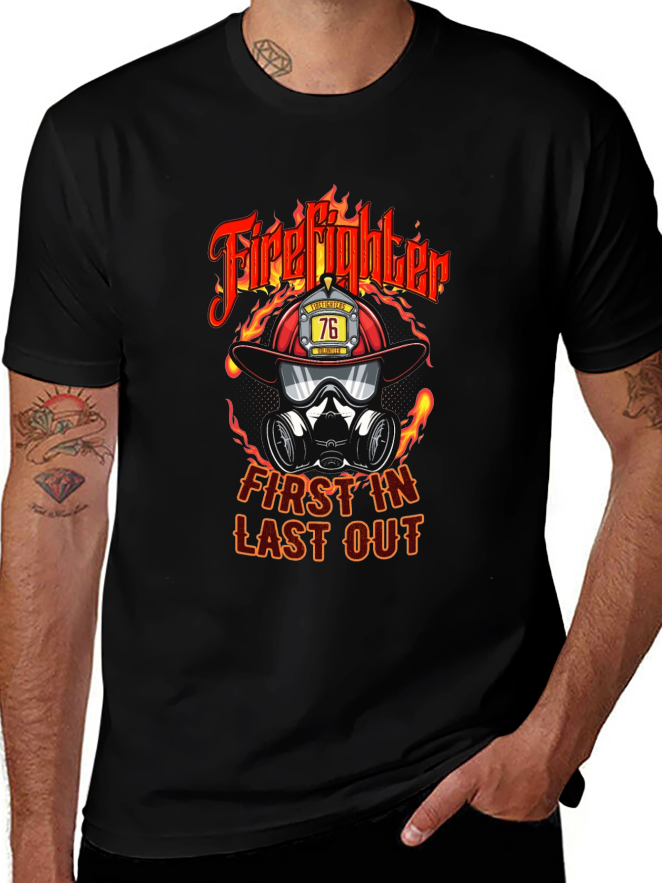 Firefighter First In Last Out Graphic T-Shirt