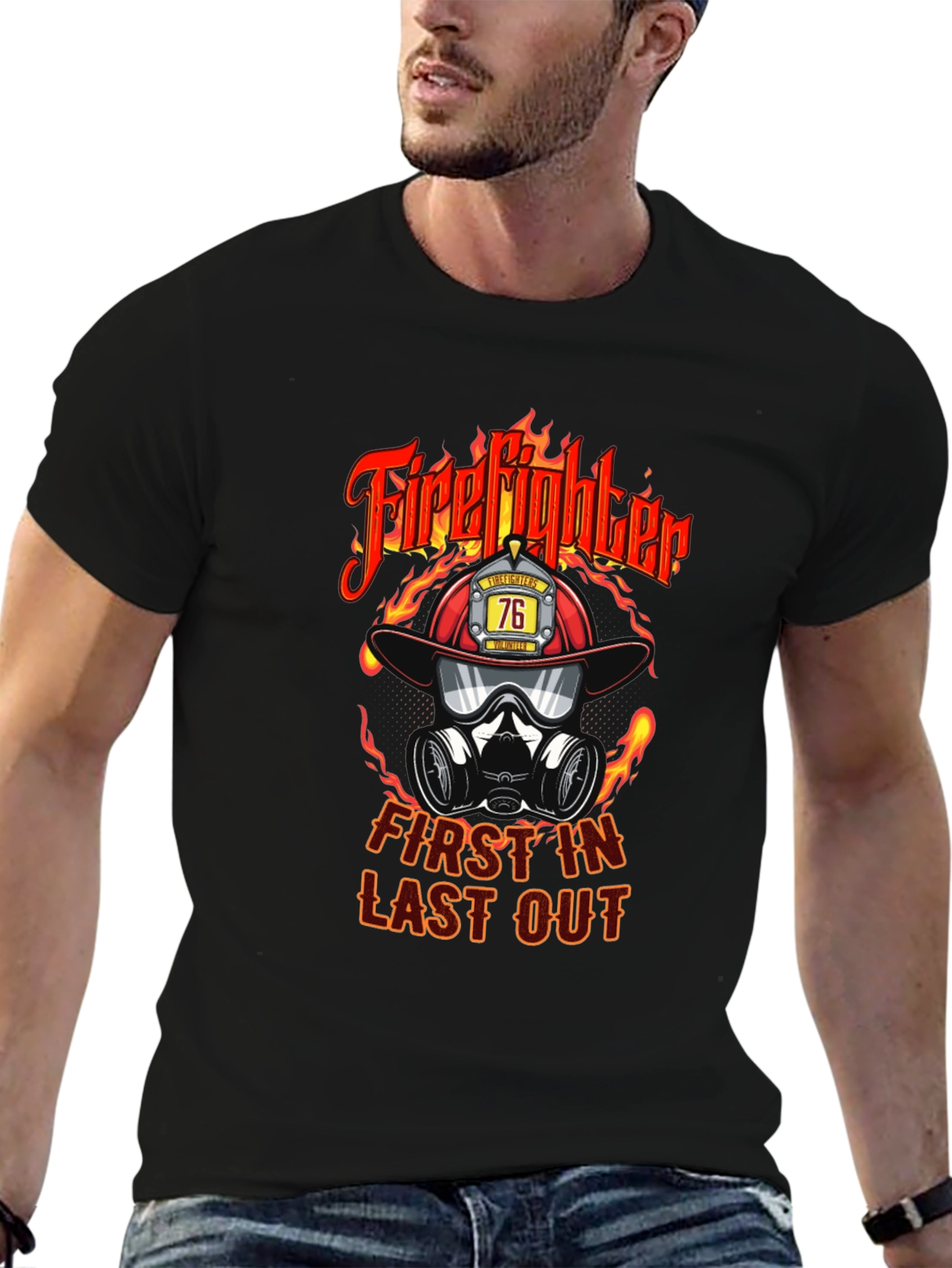 Firefighter First In Last Out Graphic T-Shirt