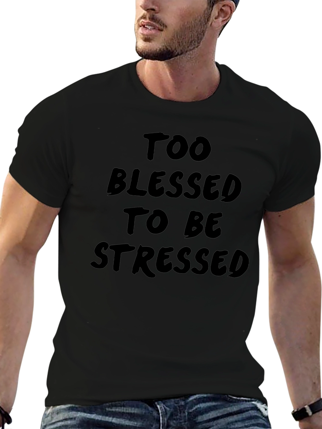 Too Blessed to Be Stressed Graphic Tee