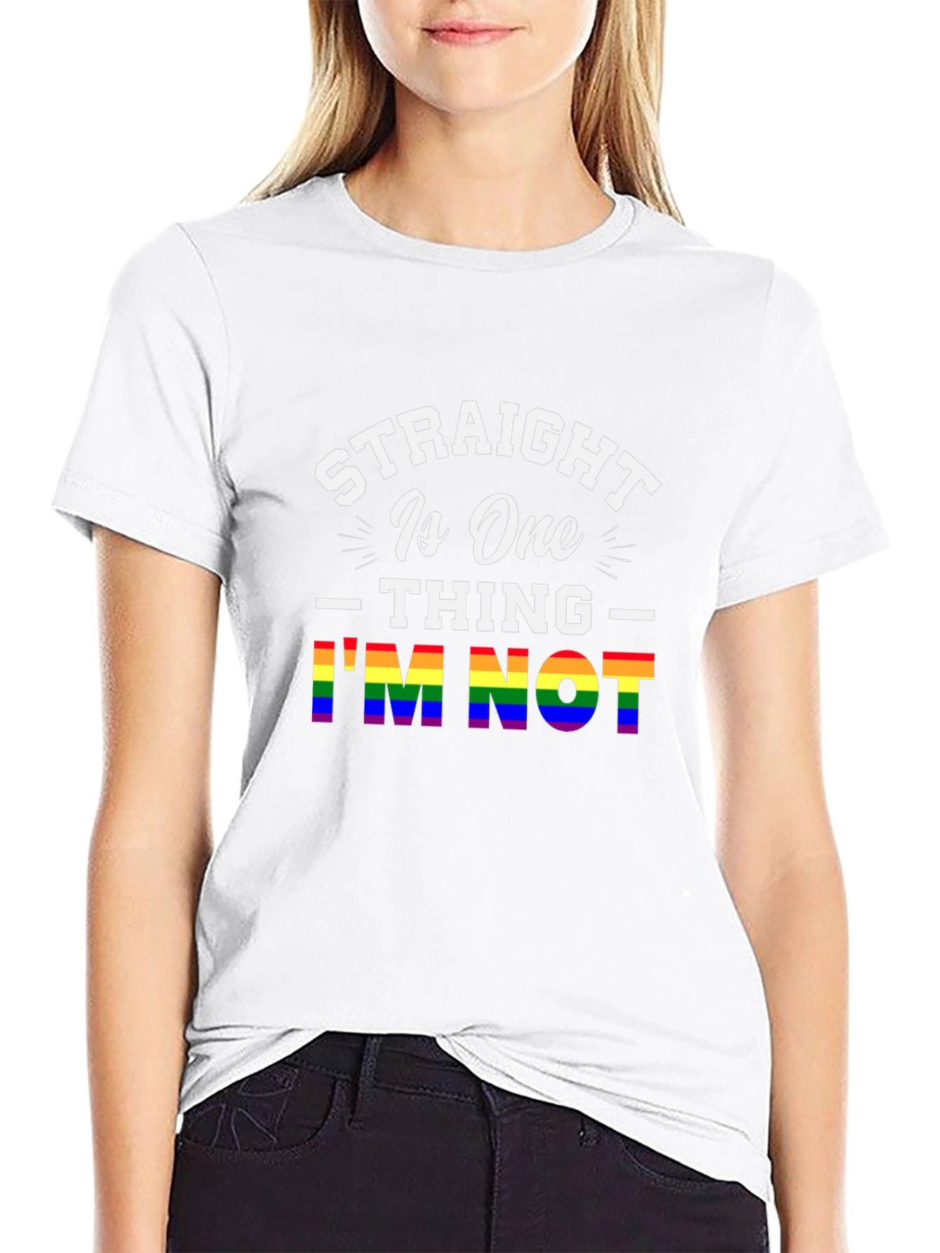 Straight Is One Thing Im Not LGBTQ+ Pride T-Shirt