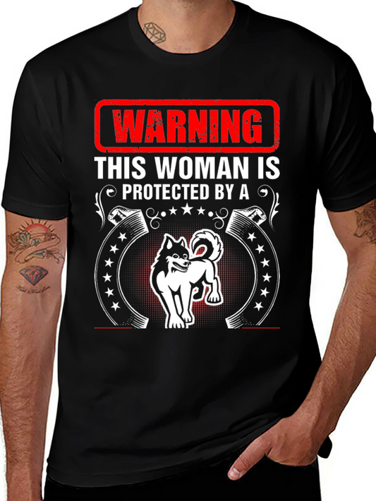 Warning Woman Protected By Dog T-Shirt