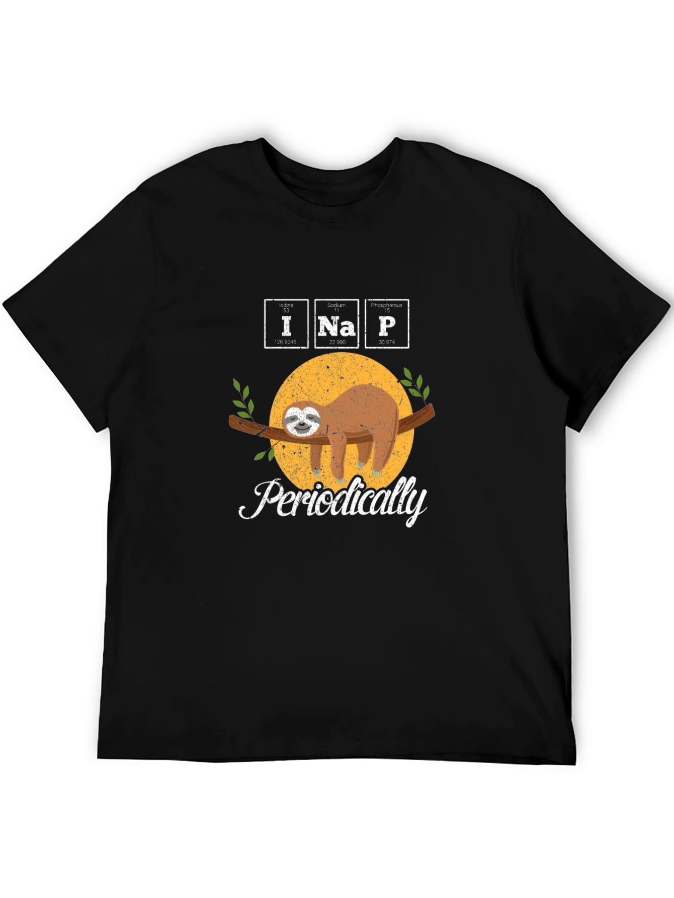 I Na P Periodically Sloth T-Shirt