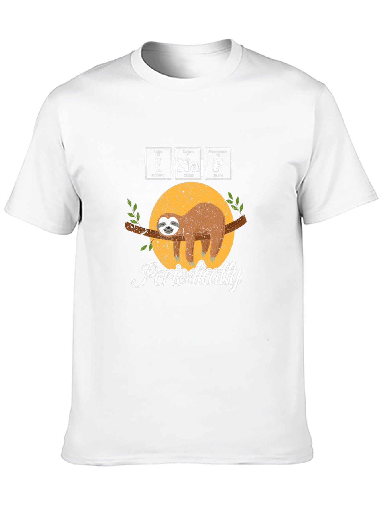 I Na P Periodically Sloth T-Shirt