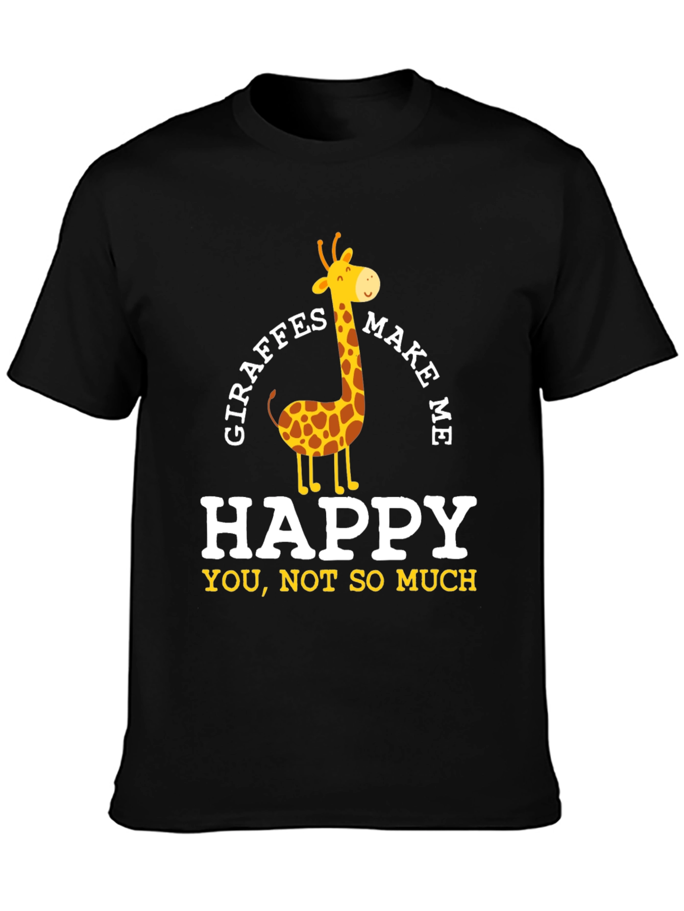Giraffes Make Me Happy T-Shirt