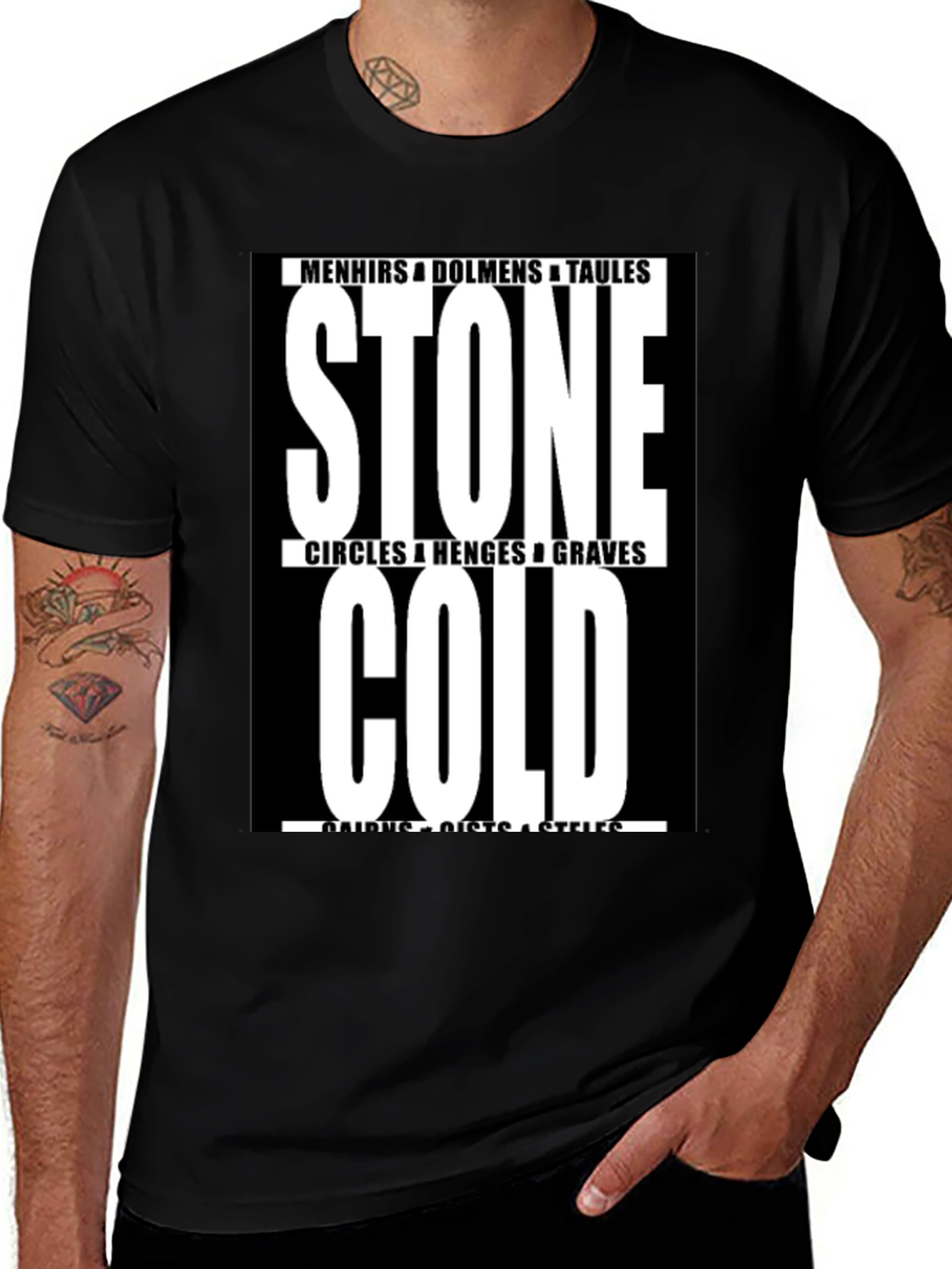 Stone Cold T-Shirt - Menhirs Dolmens Circles Graves