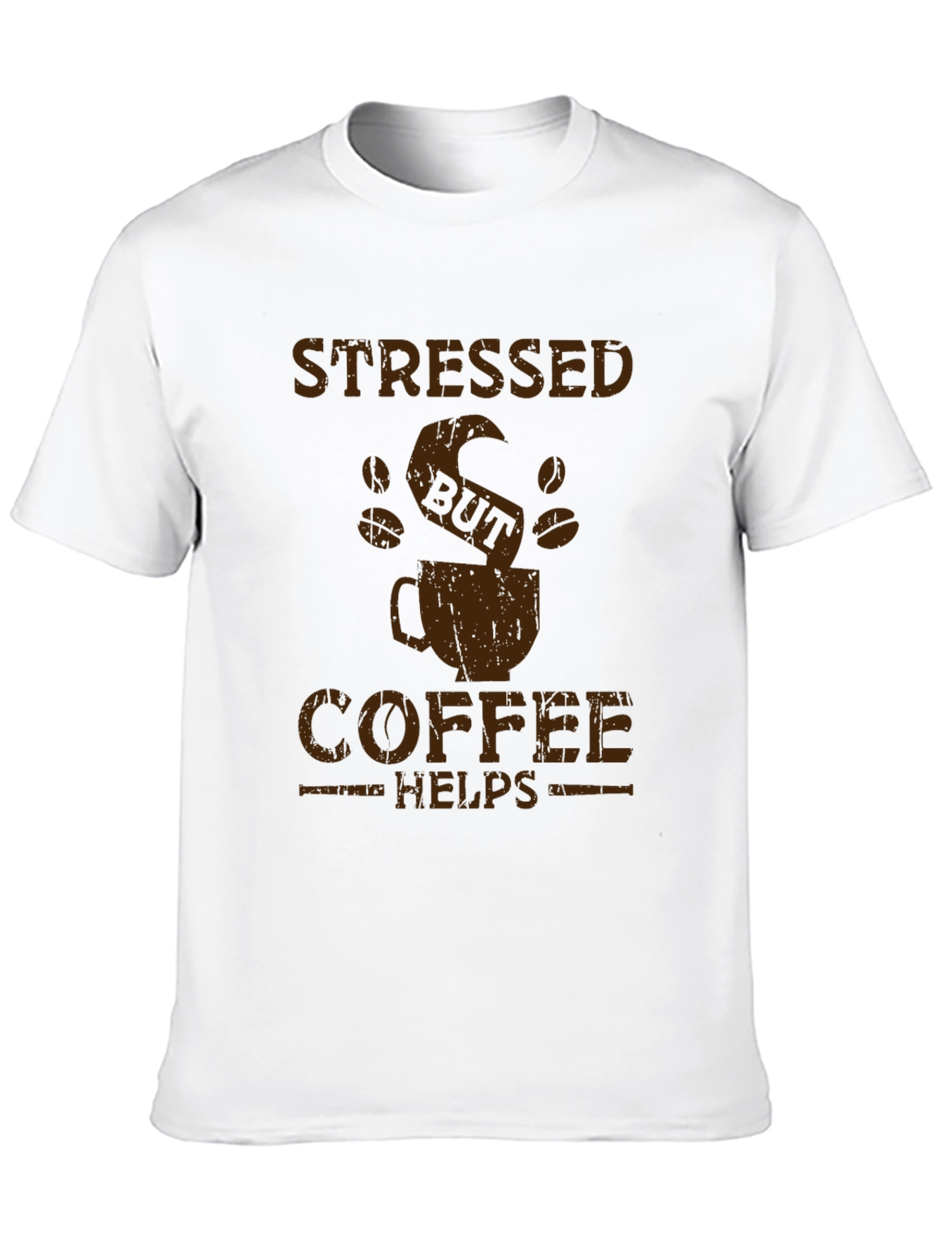 Stressed But Coffee Helps Graphic Tee