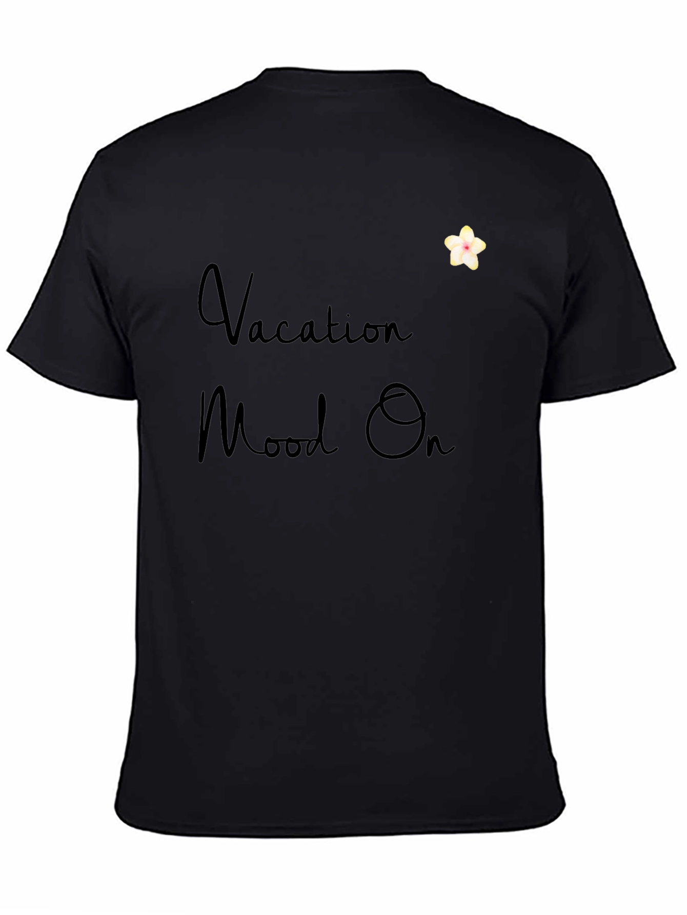 Vacation Mood On Black T-Shirt