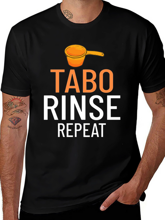 Tabo Rinse Repeat Graphic Tee - Novelty Humor Shirt