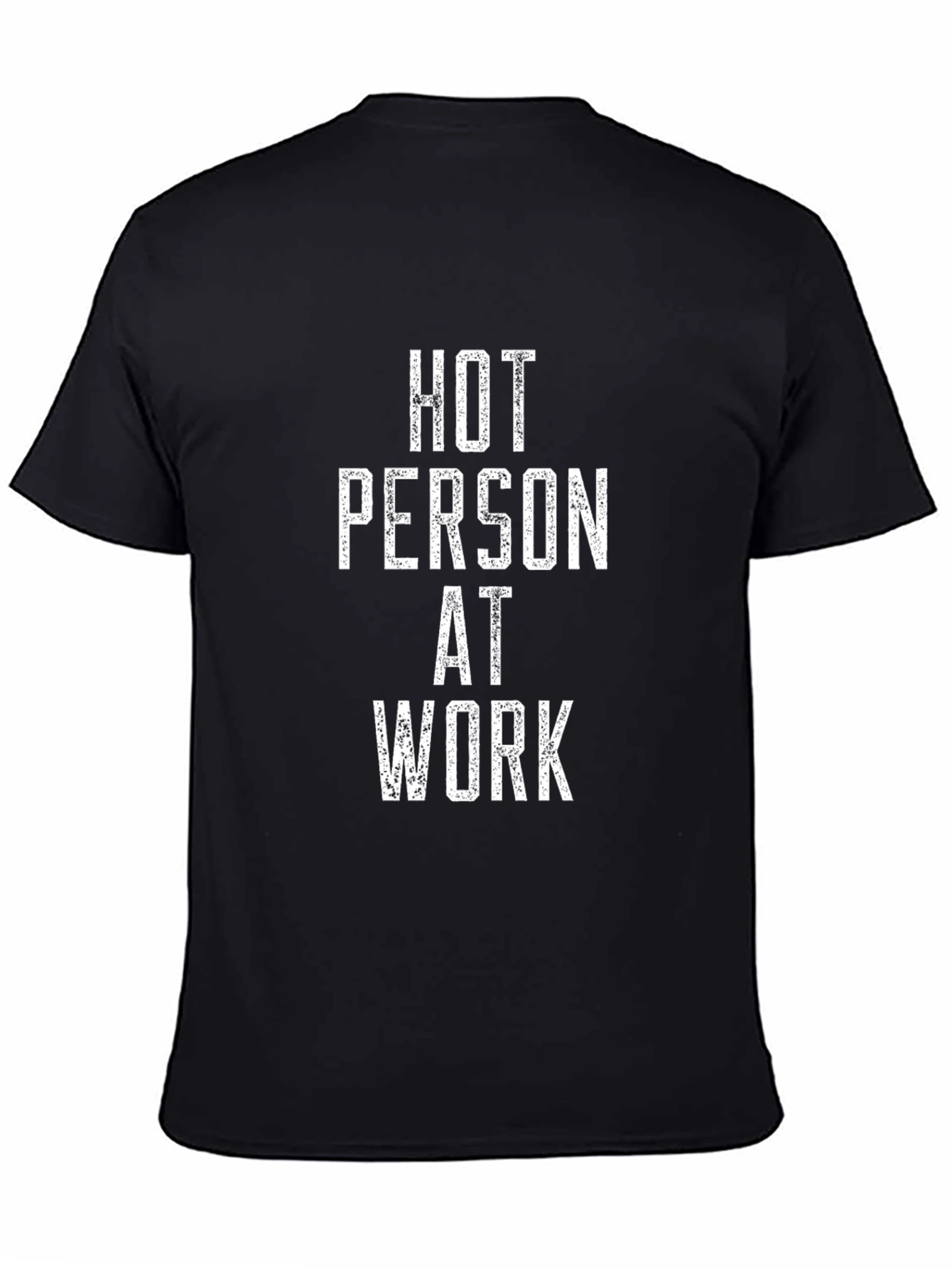 Hot Person at Work Black T-Shirt