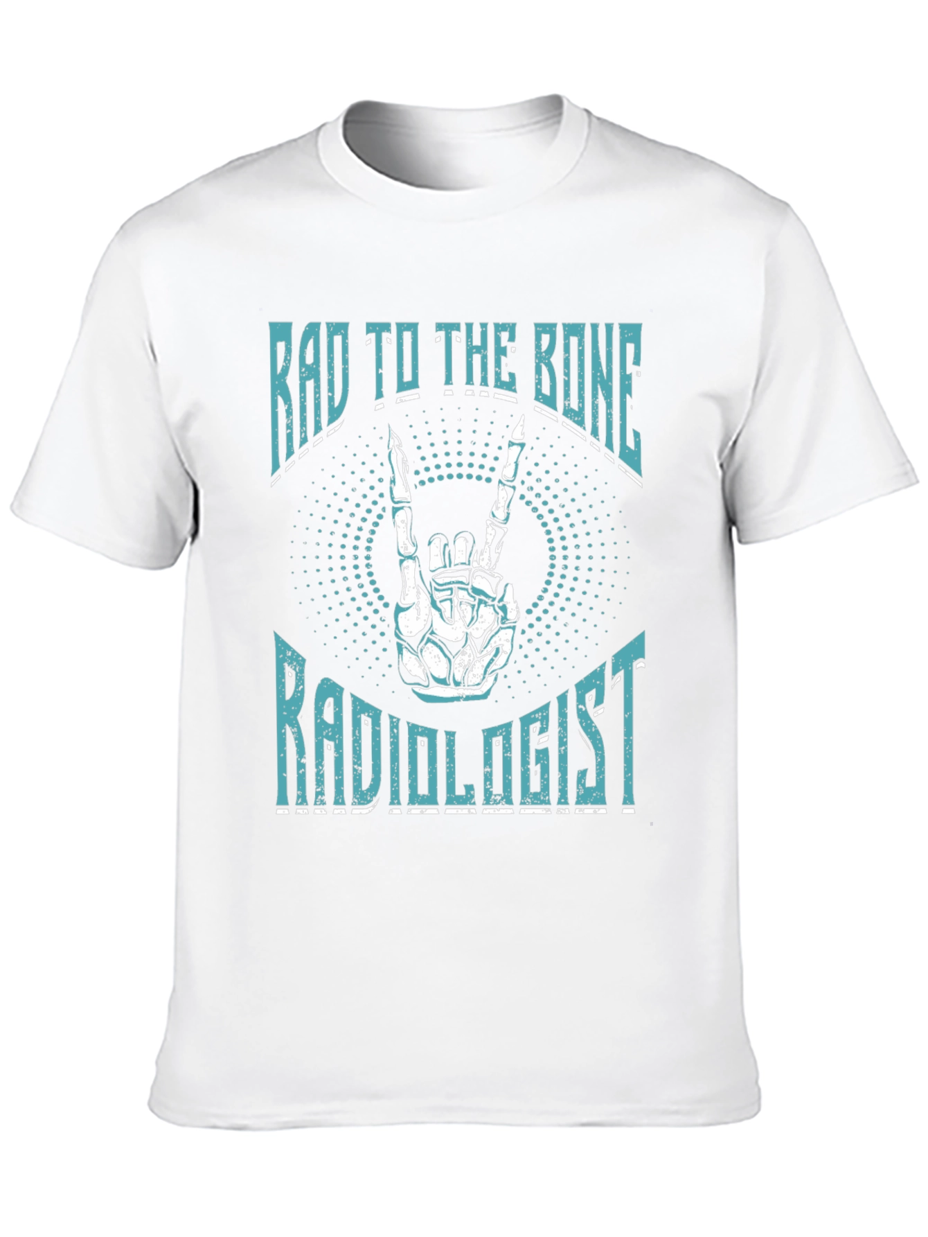Rad To The Bone Radiologist Graphic T-Shirt