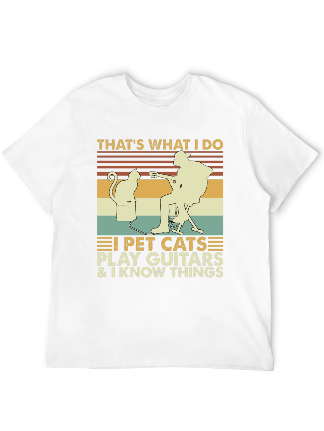 I Pet Cats Play Guitar & Know Things T-Shirt