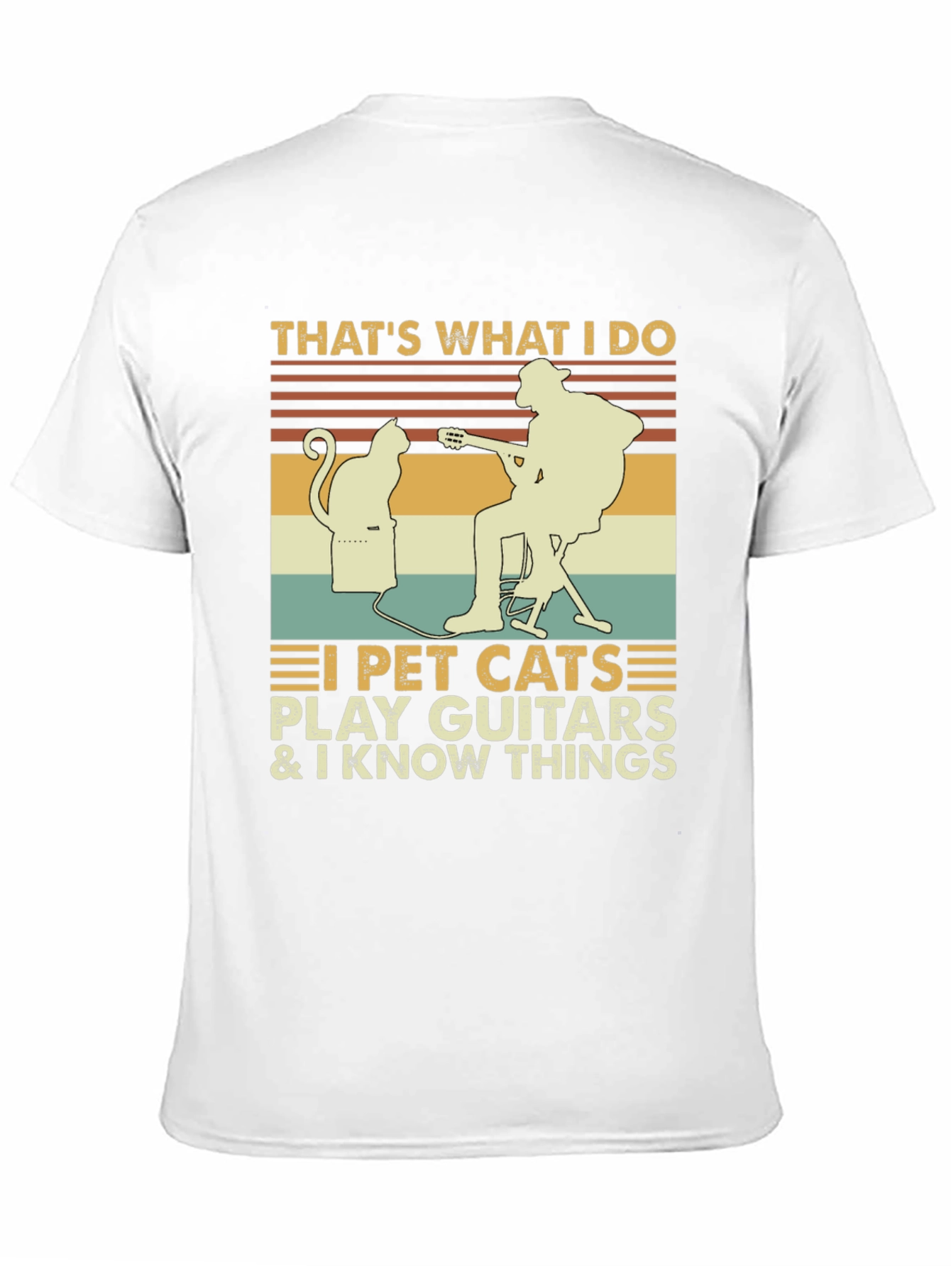 I Pet Cats Play Guitar & Know Things T-Shirt