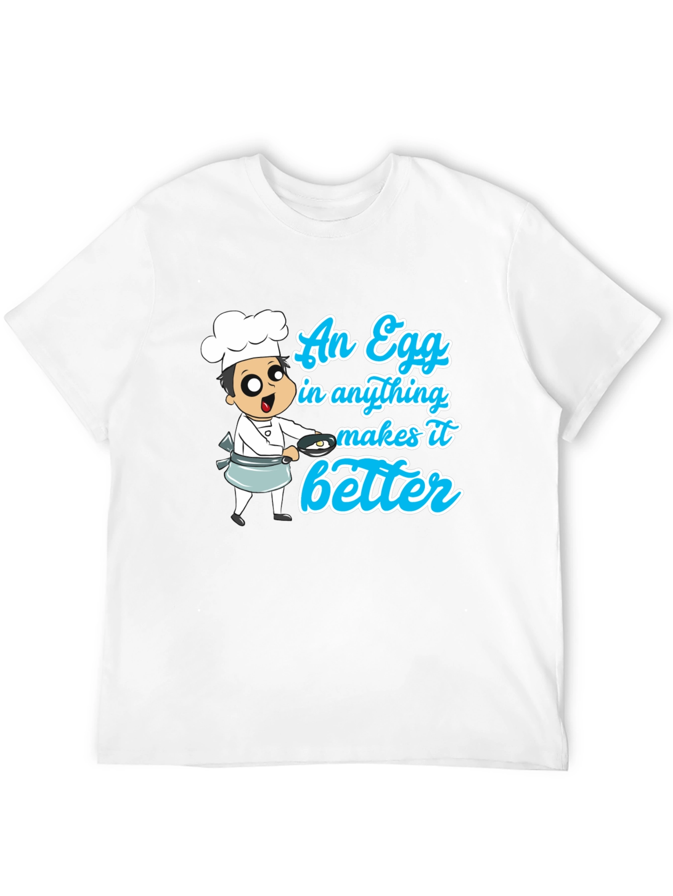 An Egg Makes It Better Graphic T-Shirt