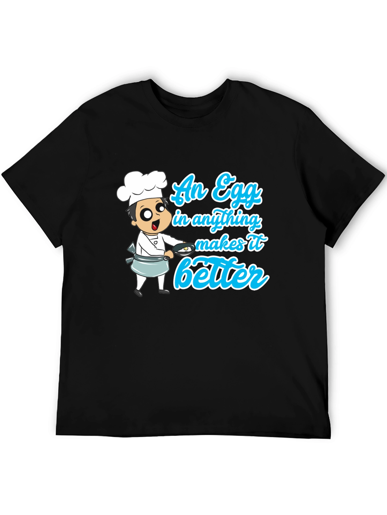 An Egg Makes It Better Graphic T-Shirt