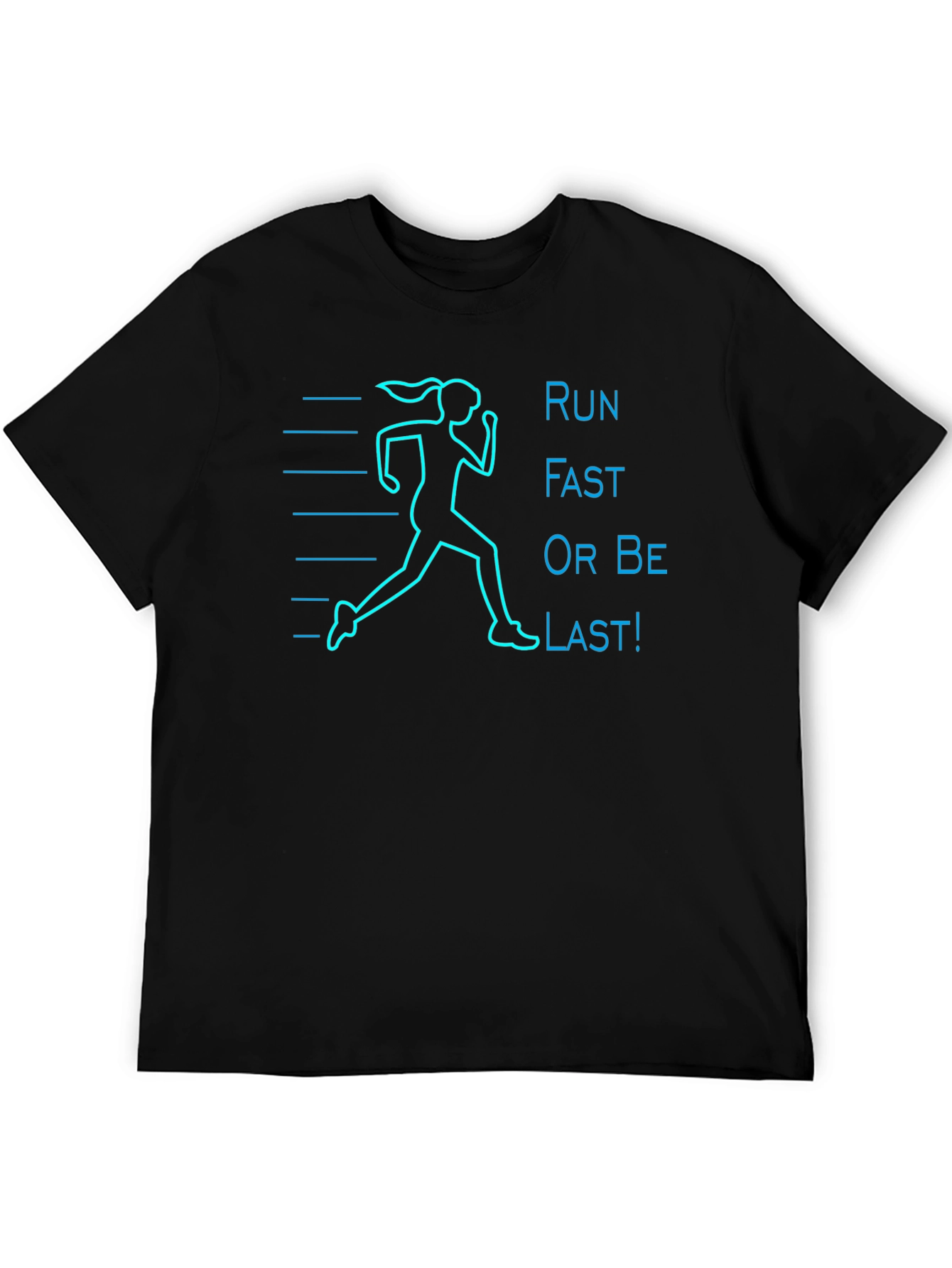 Run Fast T-Shirt - Motivational Graphic Tee