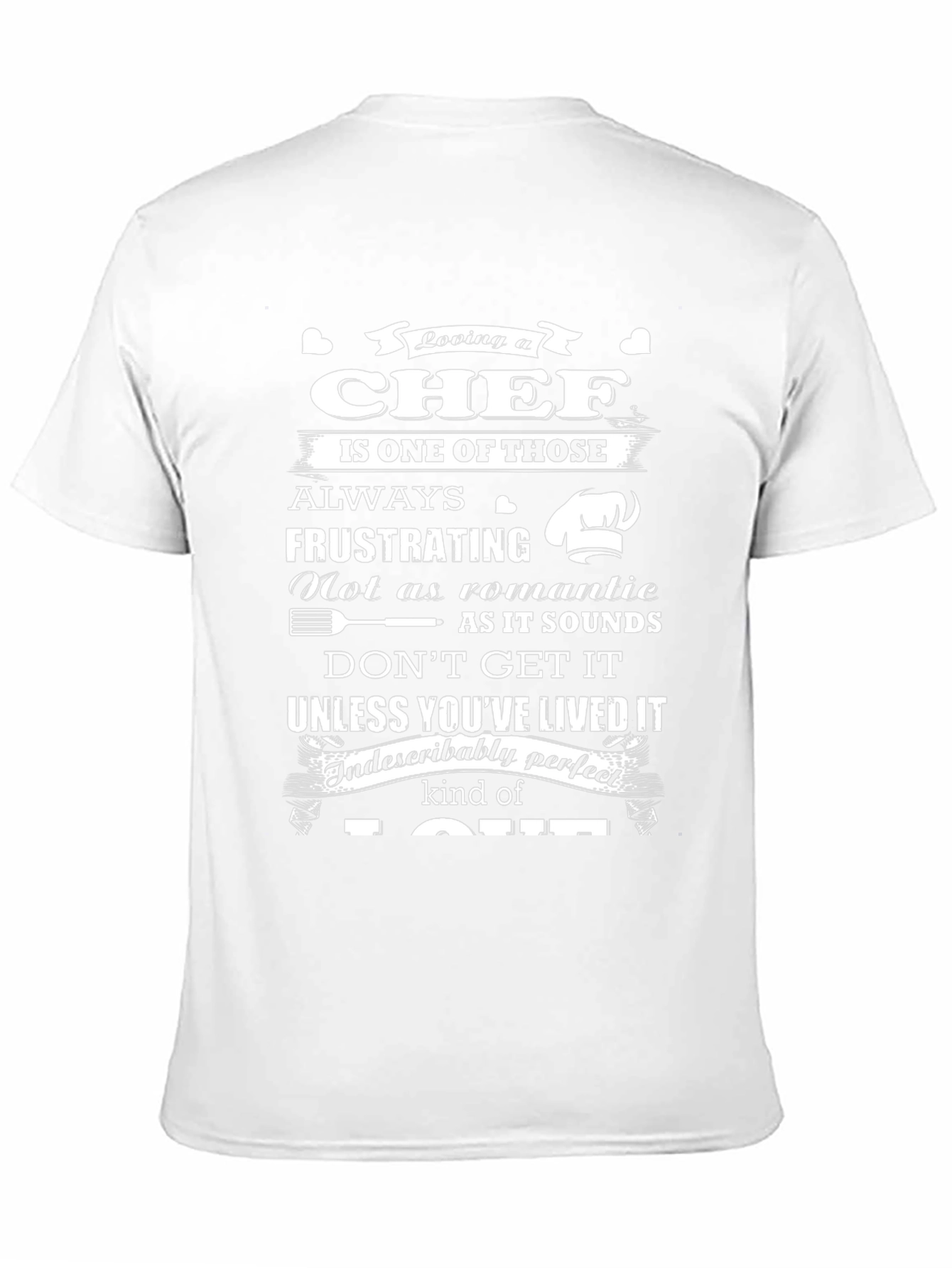 Loving a Chef T-Shirt