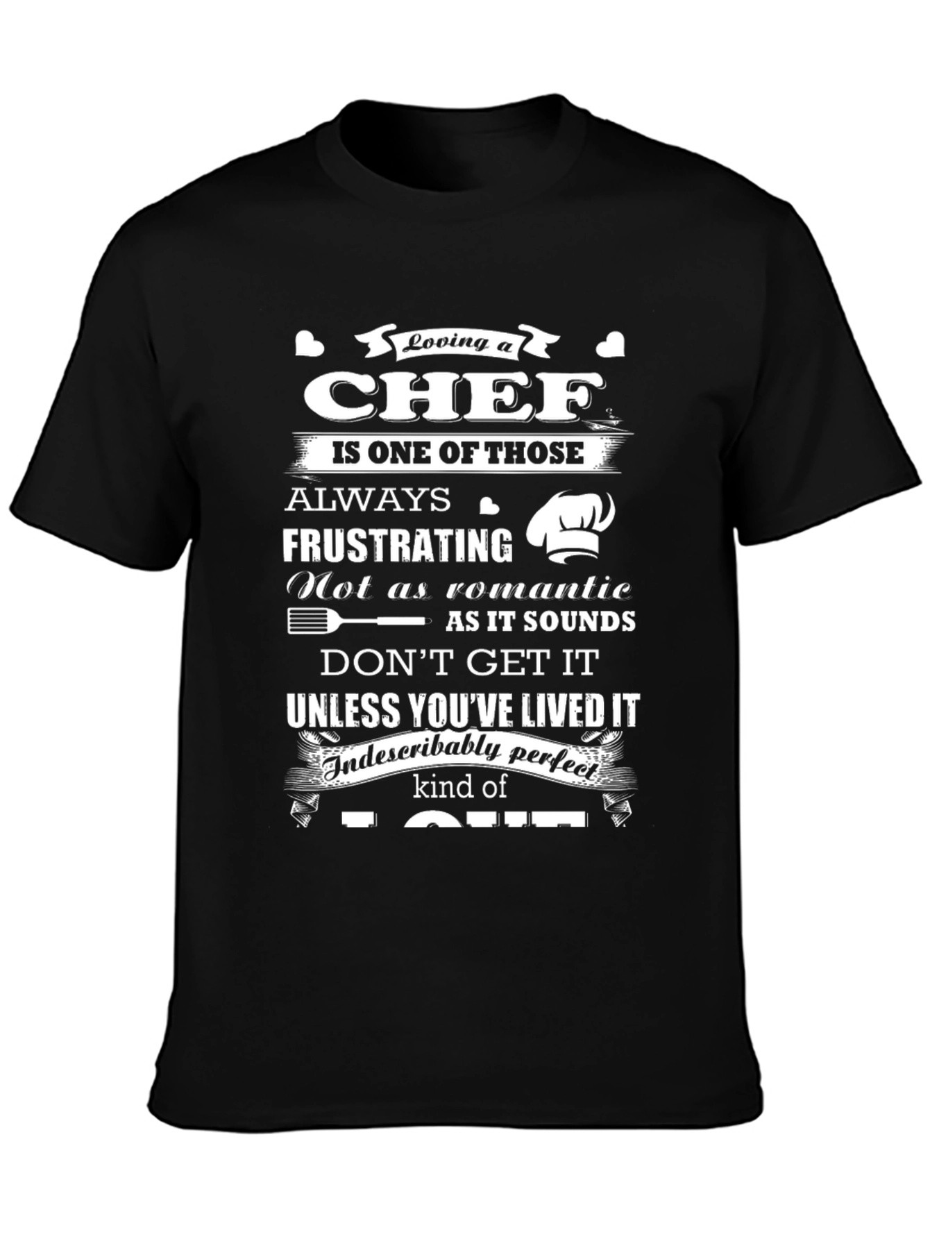 Loving a Chef T-Shirt