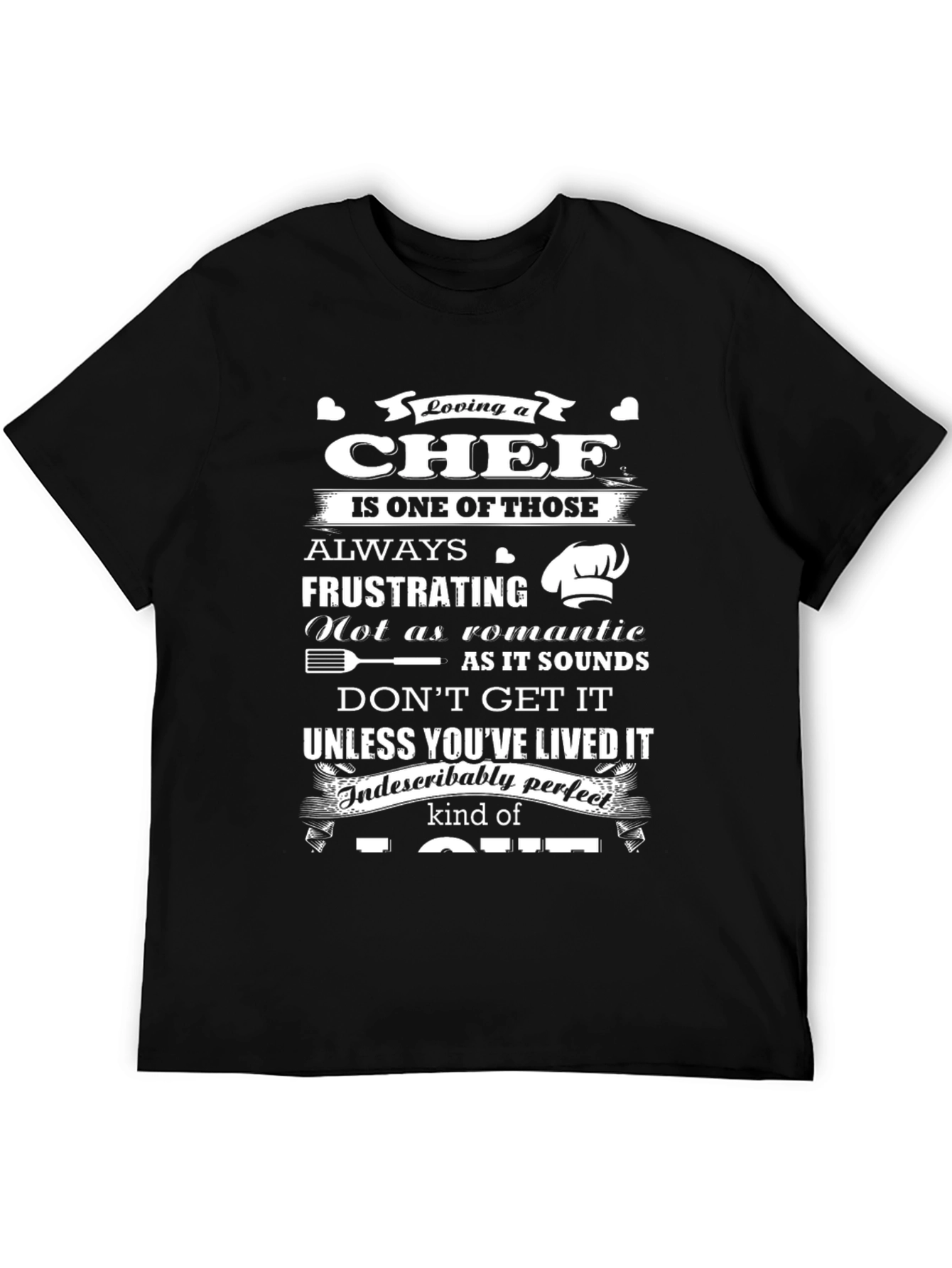 Loving a Chef T-Shirt