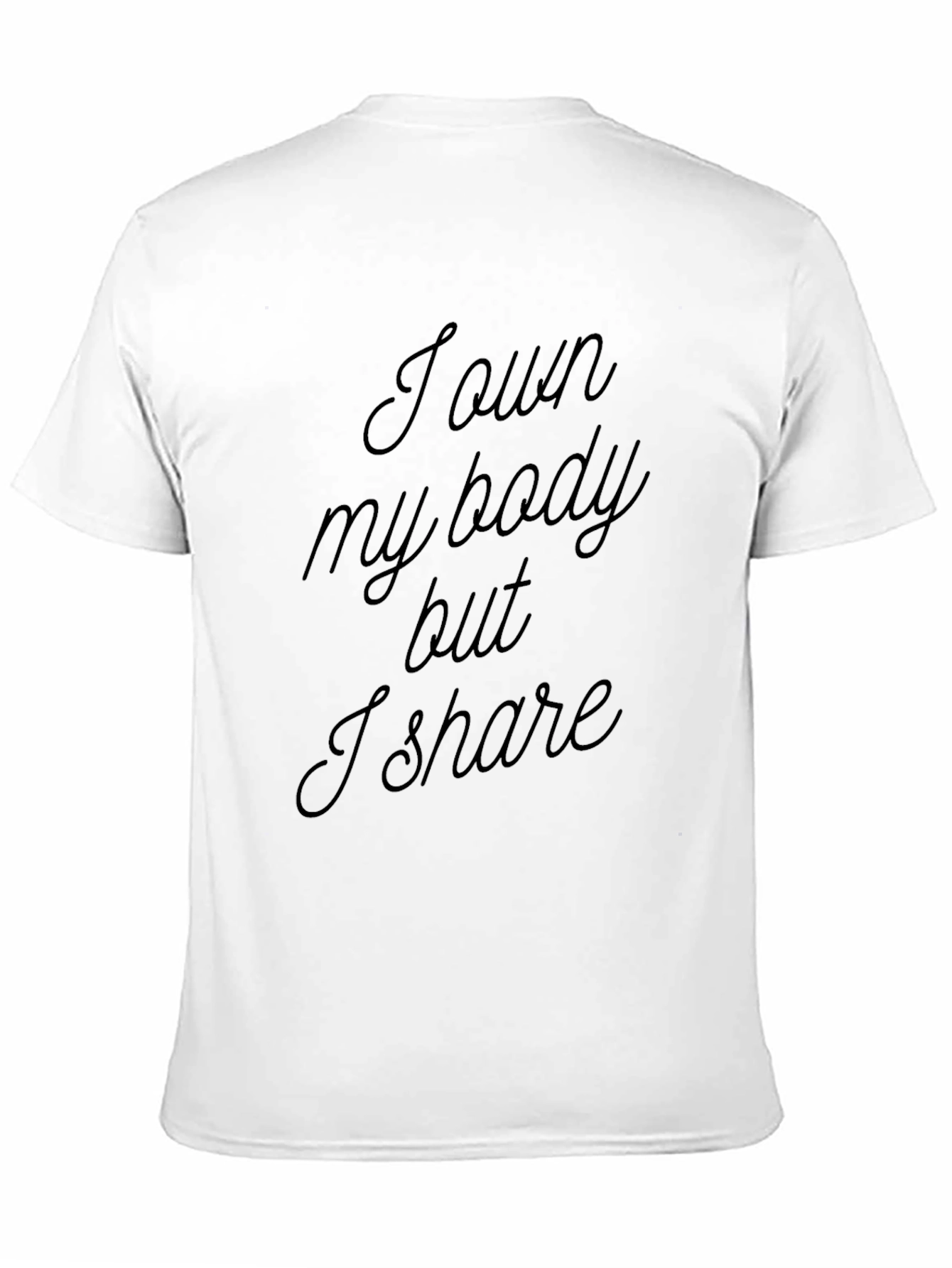 I Own My Body T-Shirt Soft Cotton Blend Tee
