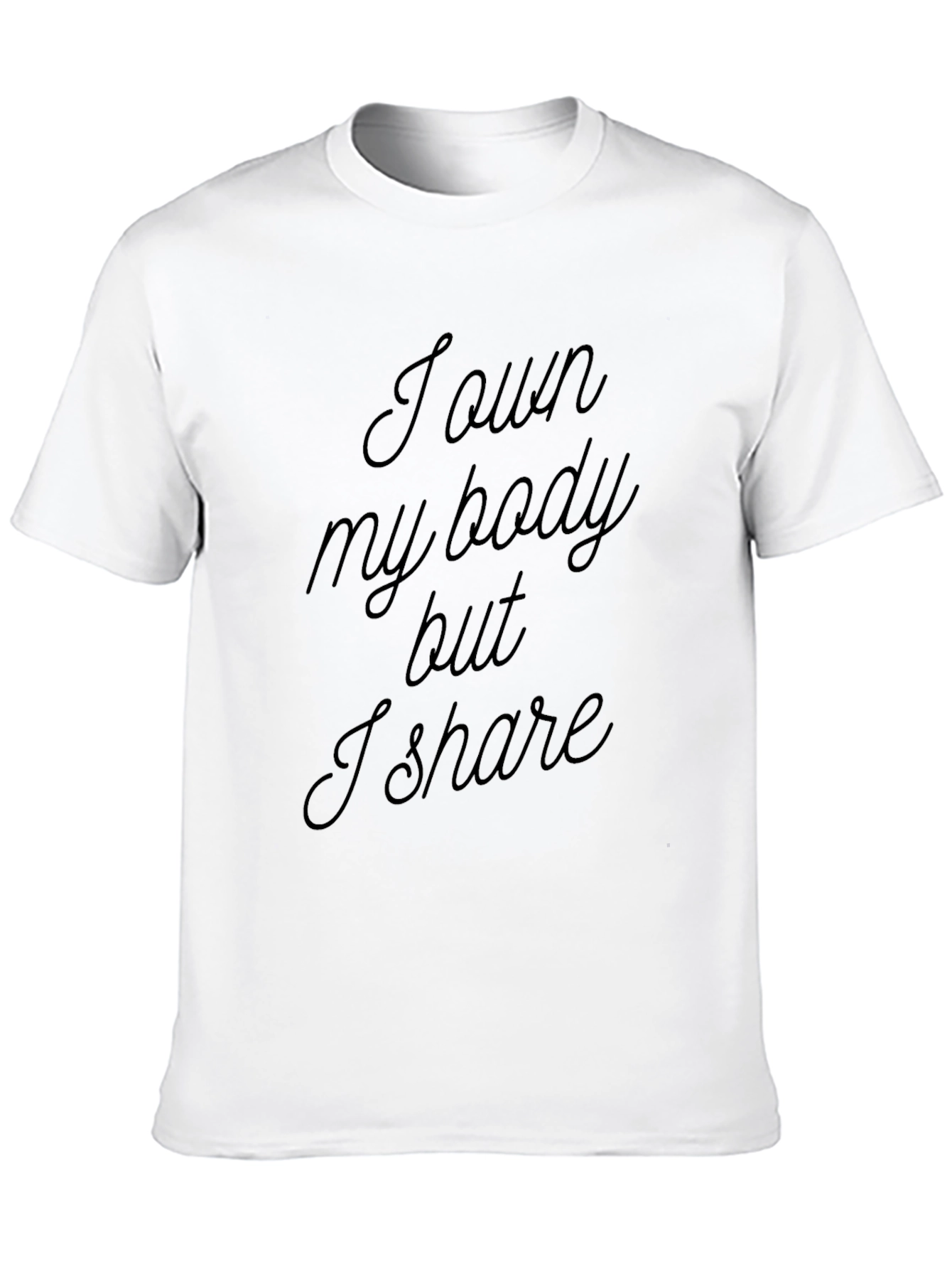 I Own My Body T-Shirt Soft Cotton Blend Tee