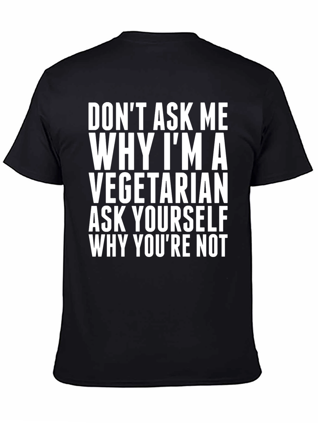 Vegetarian Slogan Graphic Tee - Ask Yourself!