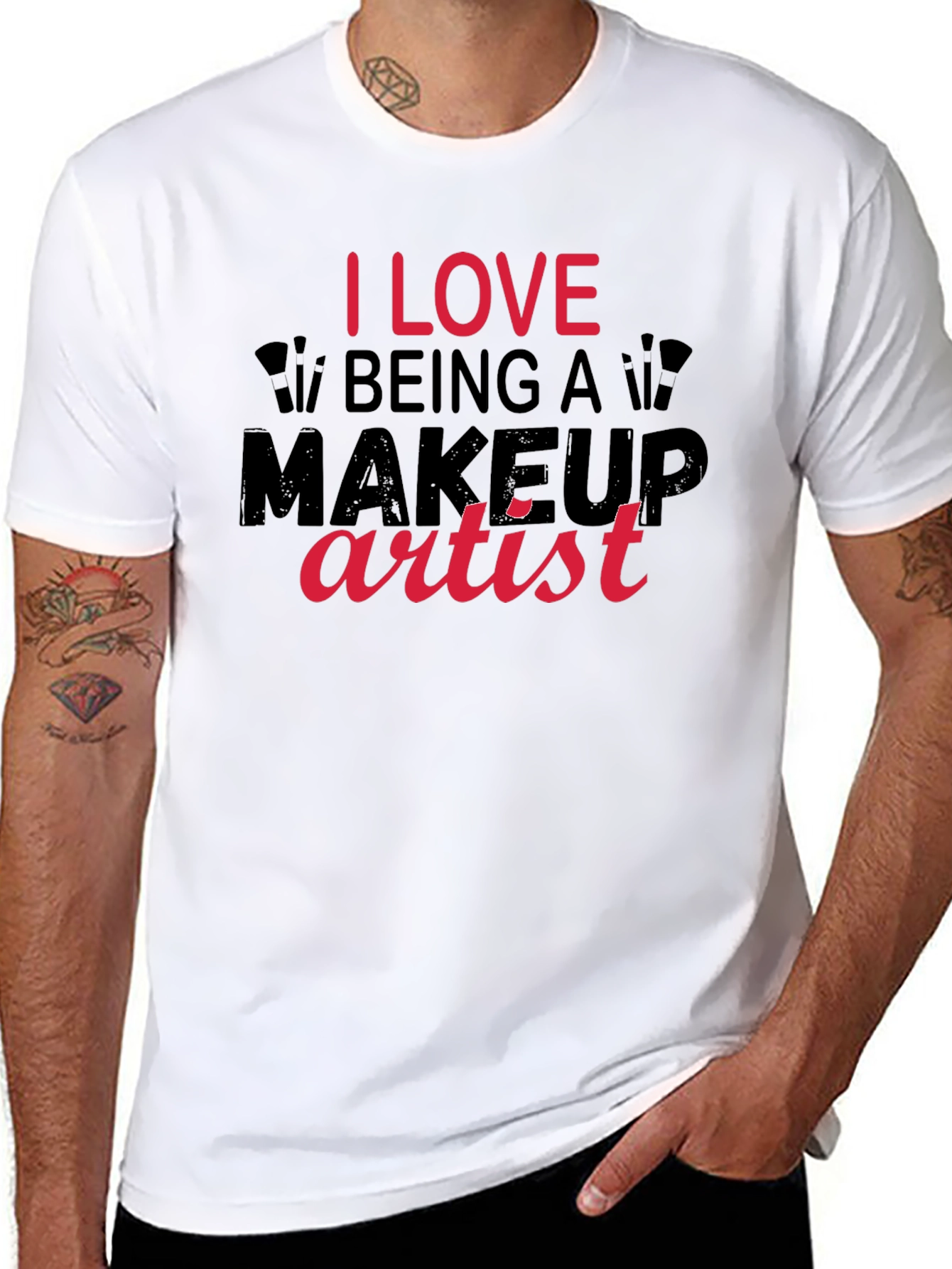 I Love Being a Makeup Artist T-Shirt