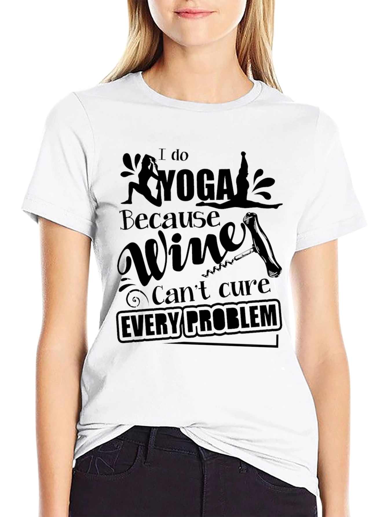 Yoga & Wine Humor T-Shirt - Every Problem