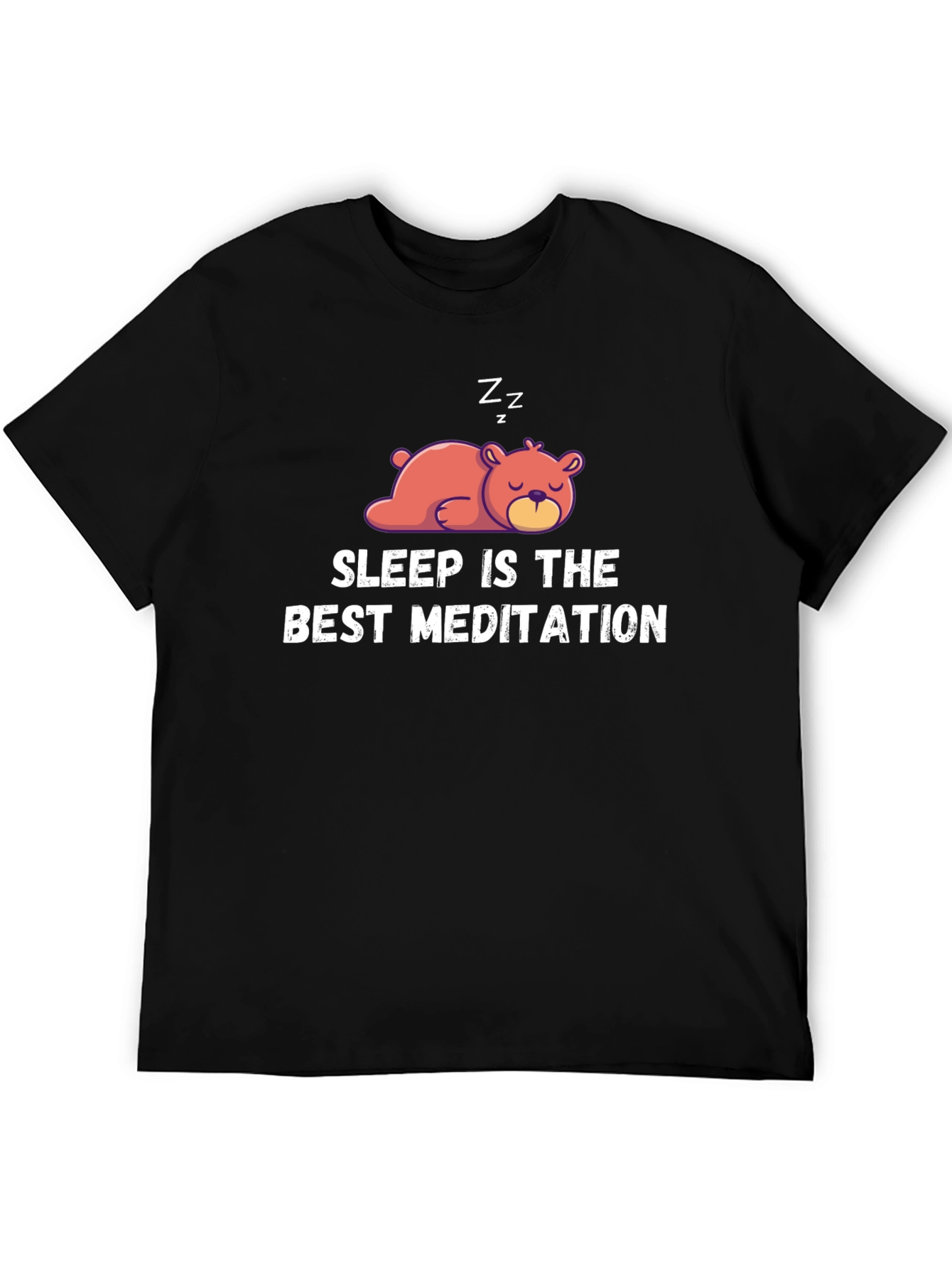 Sleep Is The Best Meditation Black T-Shirt
