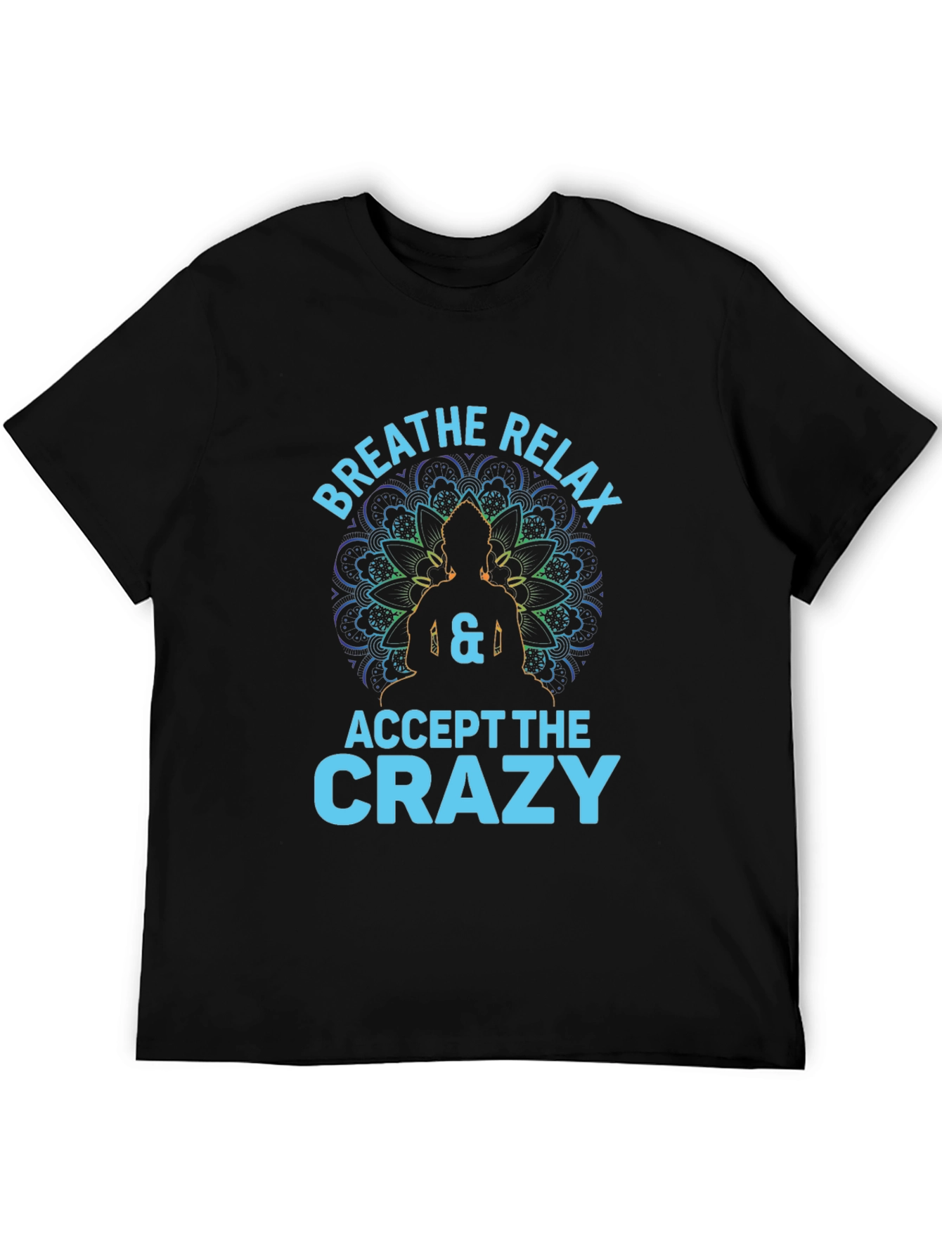 Breathe Relax Crazy Graphic T-Shirt