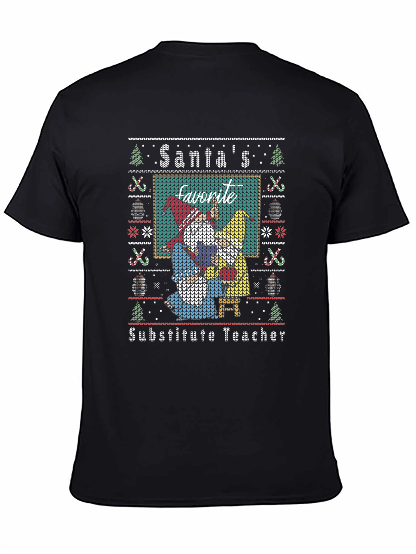 Santas Favorite Substitute Teacher Ugly Christmas Sweater T-Shirt