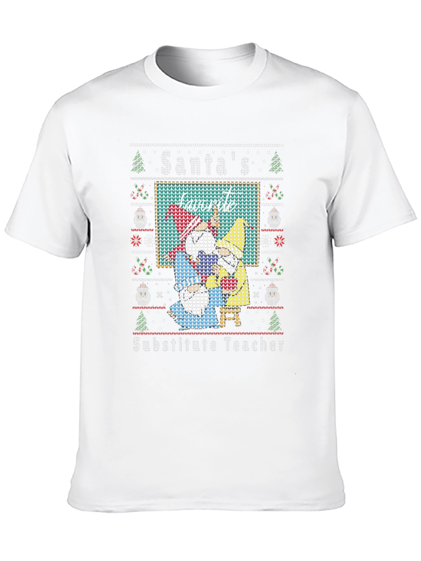 Santas Favorite Substitute Teacher Ugly Christmas Sweater T-Shirt