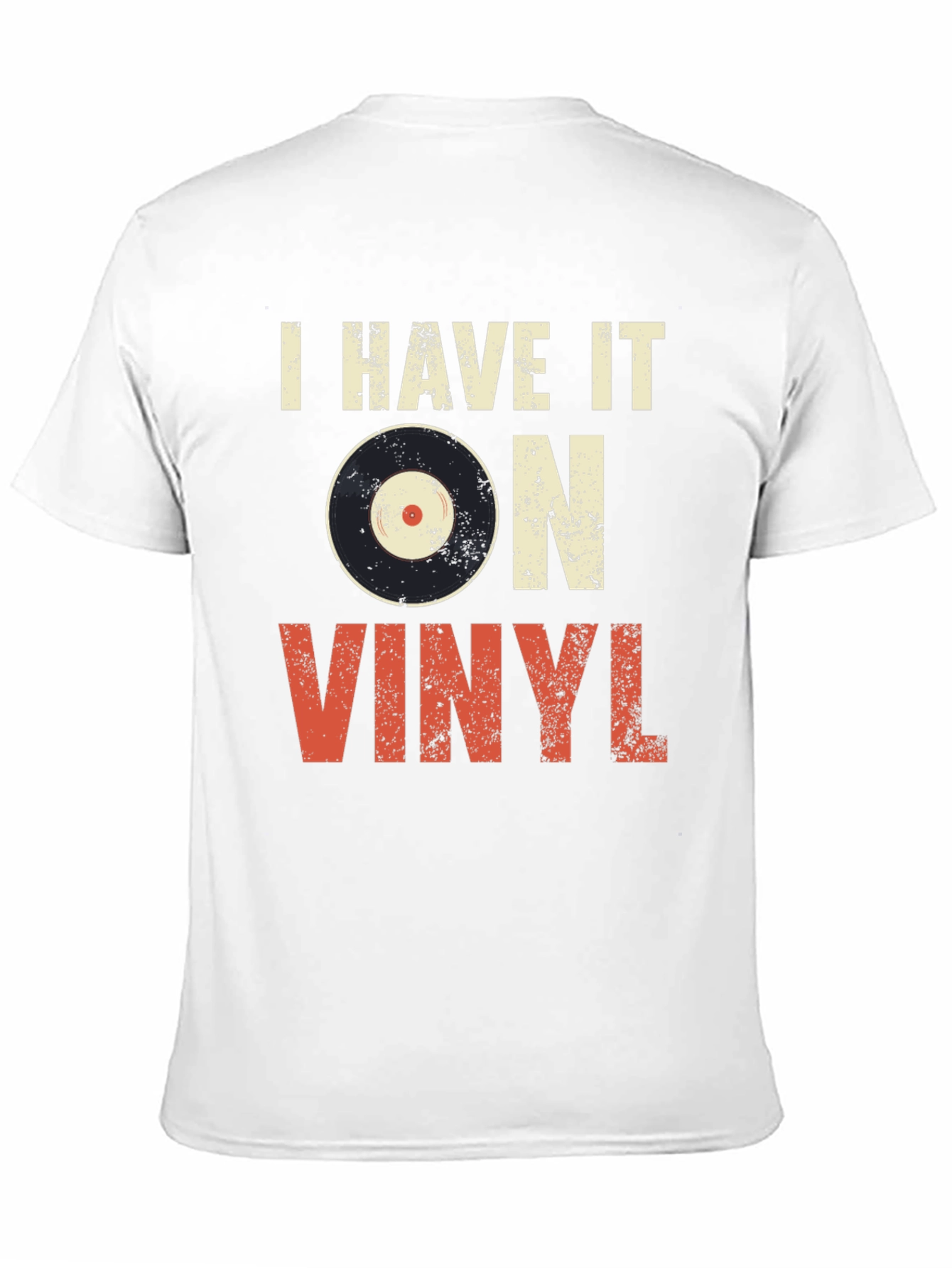 I Have It On Vinyl Graphic Tee