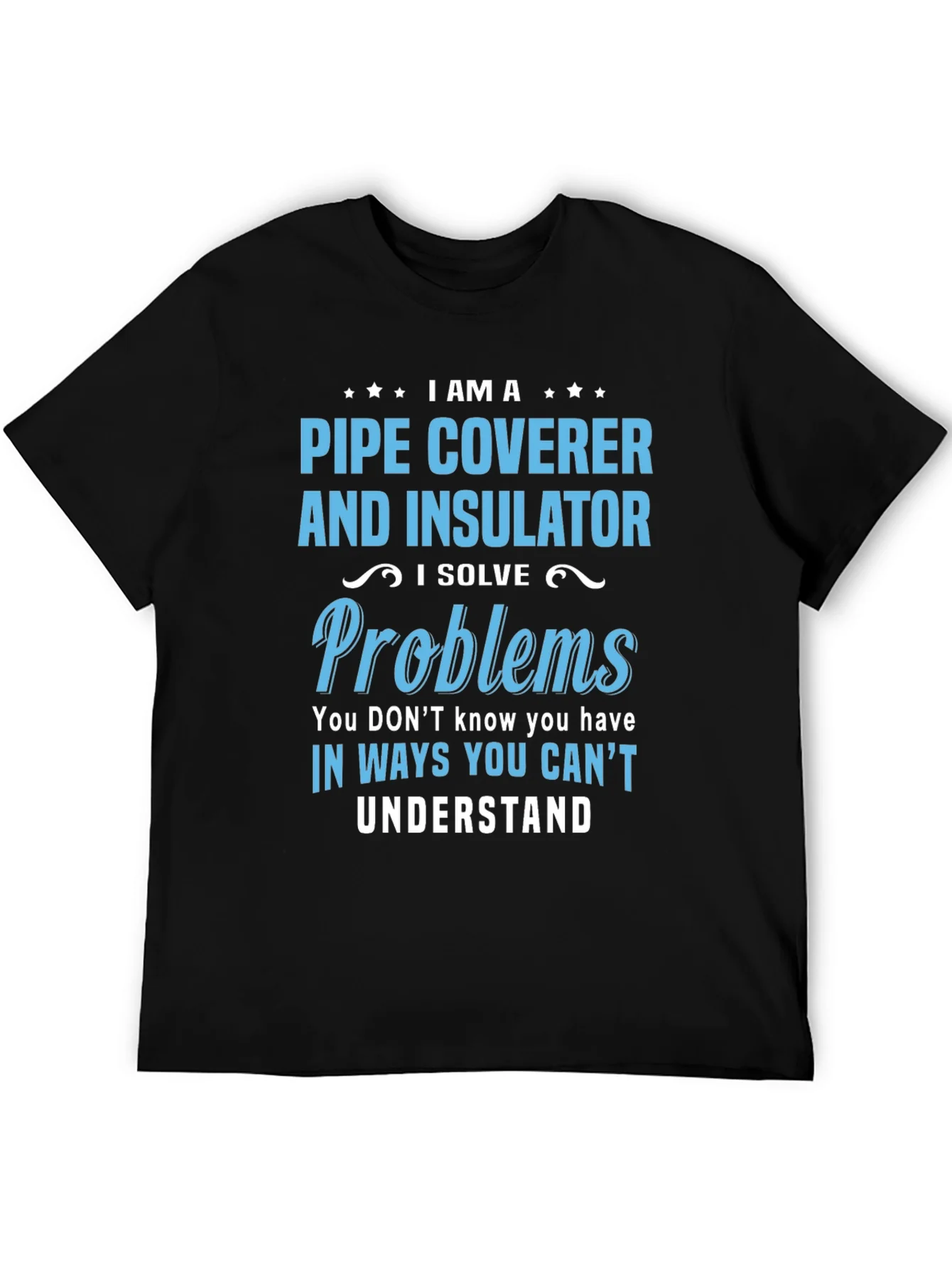 Pipe Coverer and Insulator T-Shirt