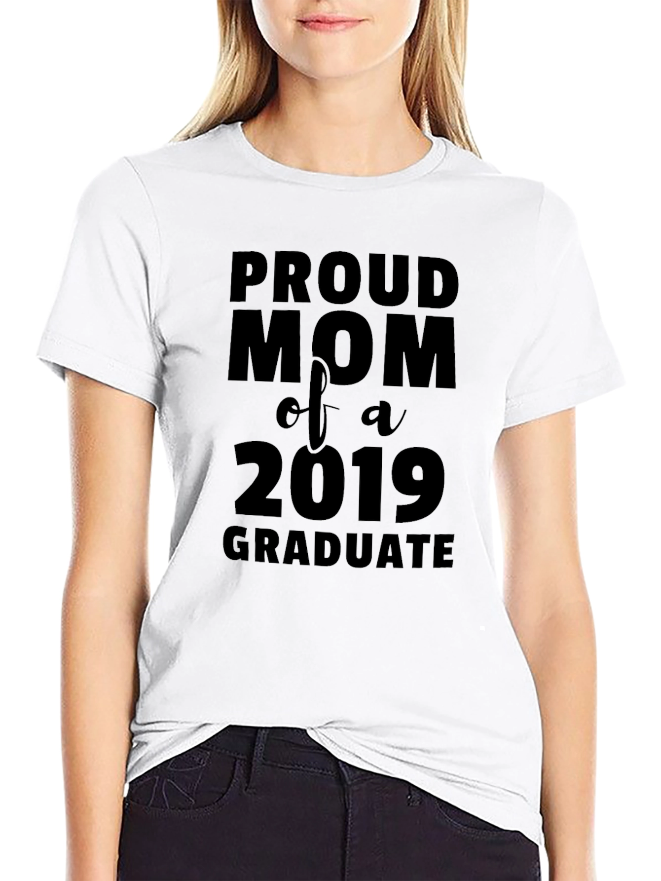 Proud Mom of a 2019 Graduate Black T-Shirt