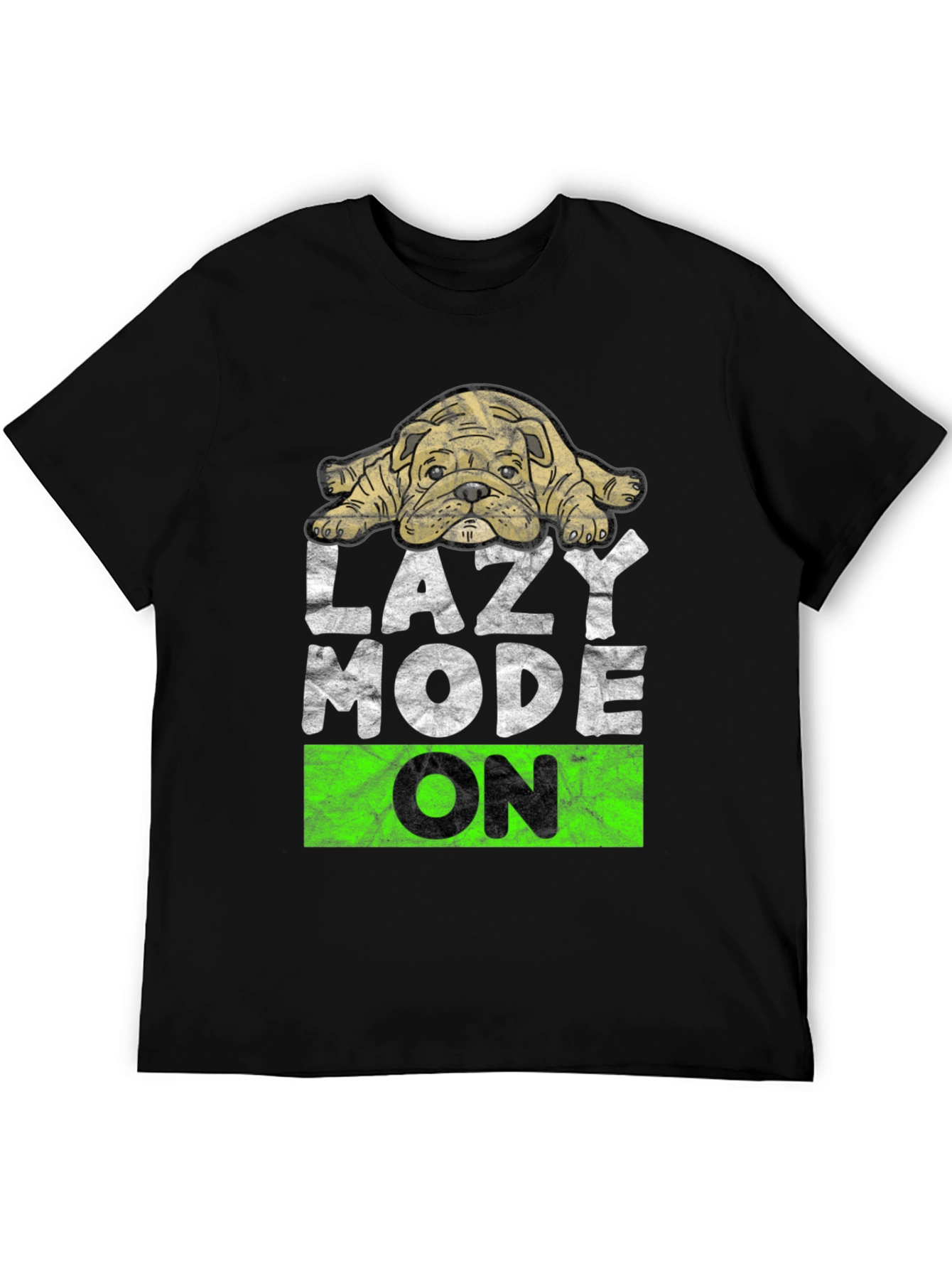 Lazy Mode On T-Shirt - Cute Bulldog Design