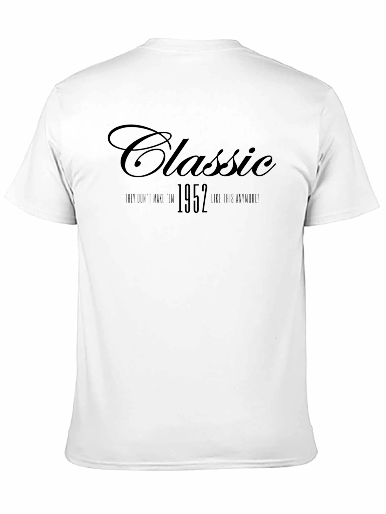 Classic 1952 T-Shirt: Birthday Edition