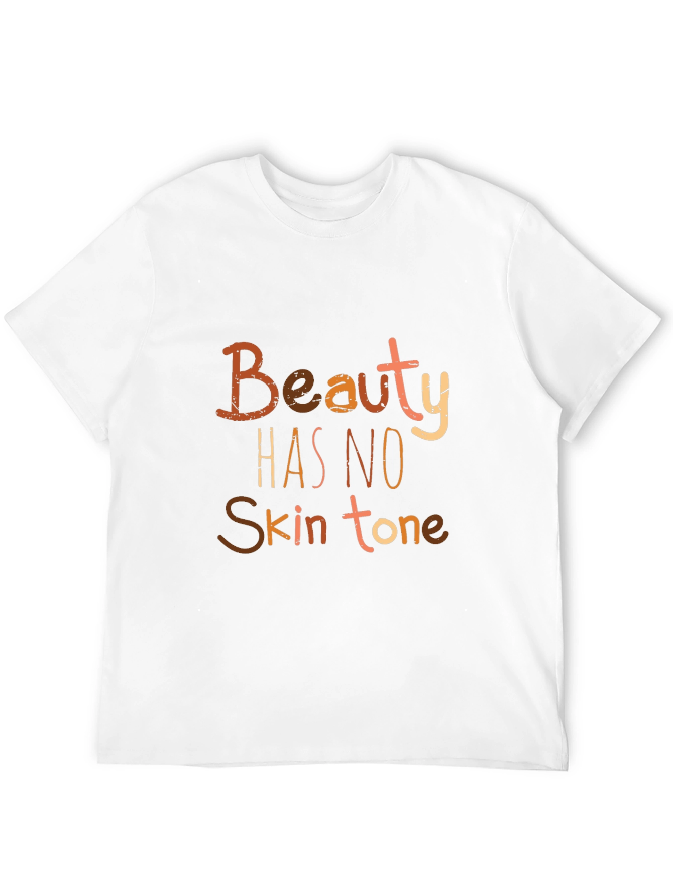 Beauty Has No Skin Tone Graphic Tee