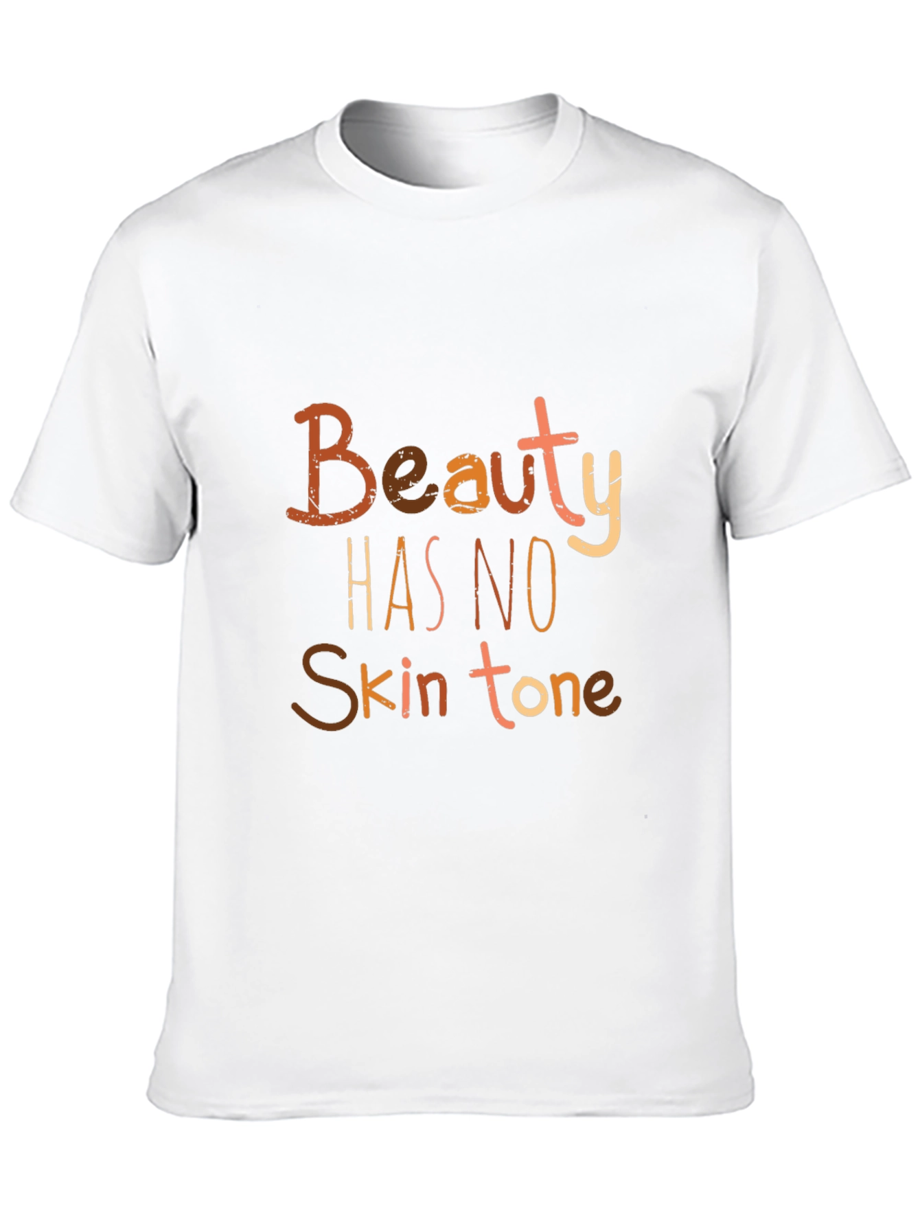 Beauty Has No Skin Tone Graphic Tee