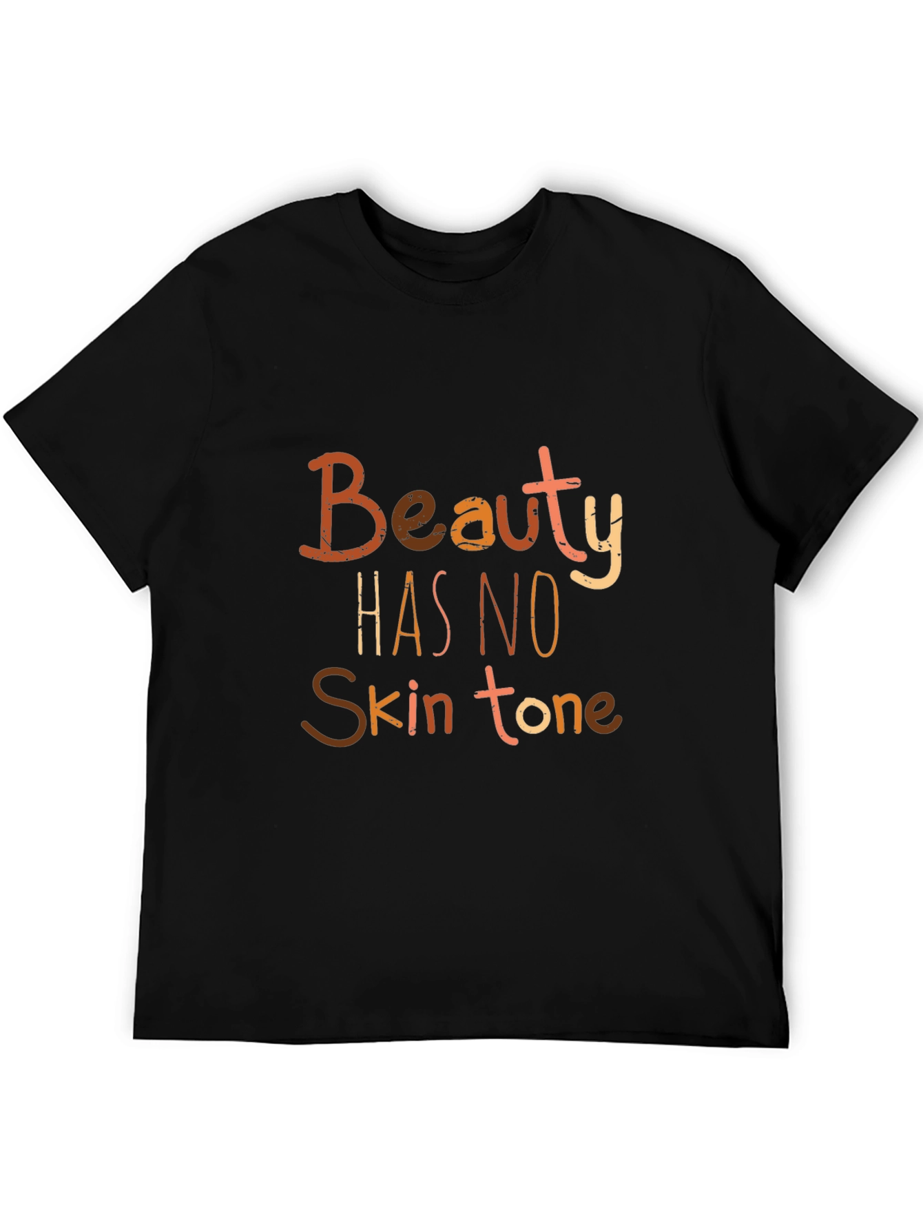 Beauty Has No Skin Tone Graphic Tee